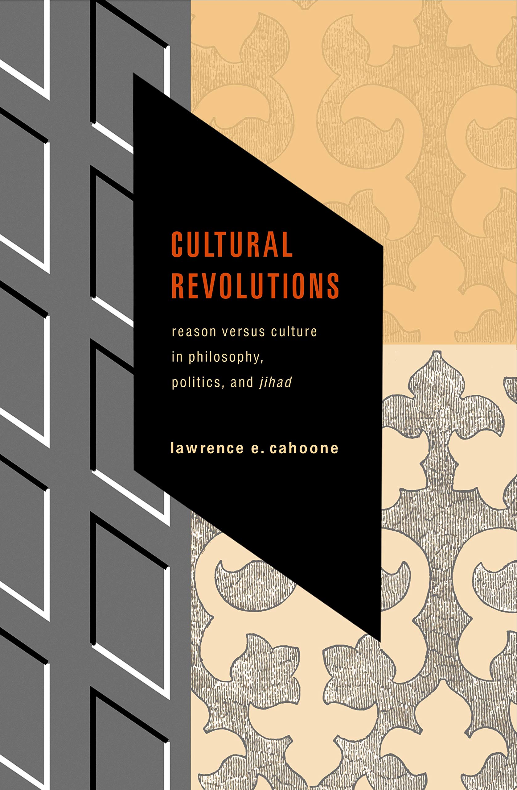 Buy Cultural Revolutions: Reason Versus Culture in Philosophy, Politics, and Jihad — BookShops.in
