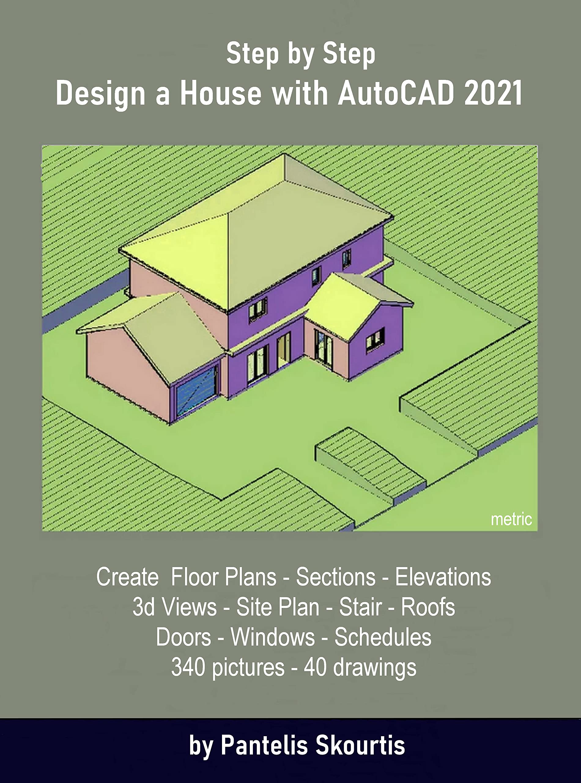 Maîtriser AutoCAD 2021 pour surmonter les difficultés du dessin d'architecture