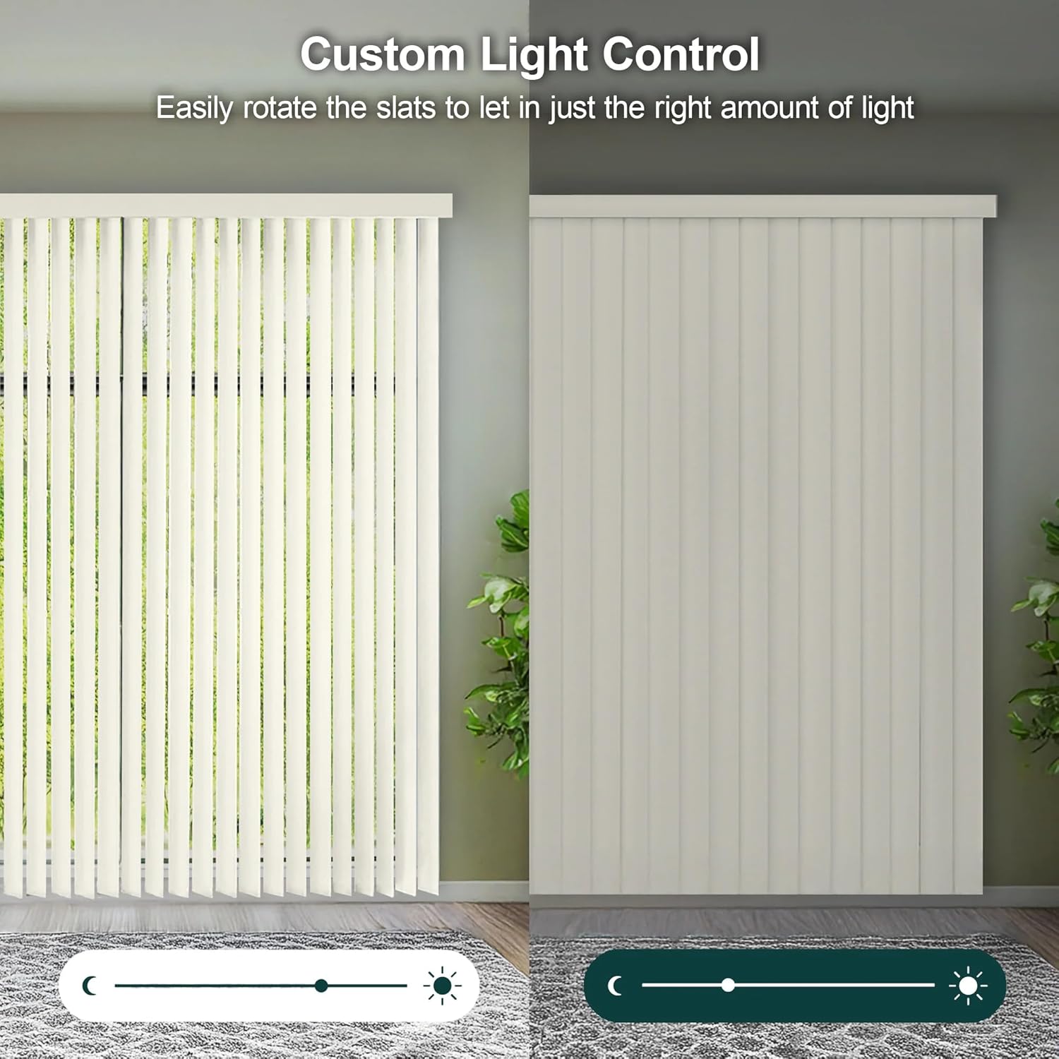Two images demonstrating custom light control with vertical blinds: one showing slats open for maximum light, the other showing slats closed for blackout.