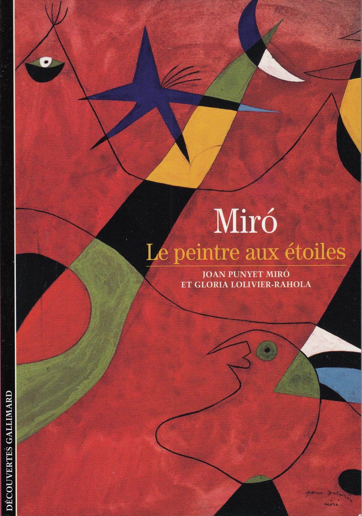 Miró: Le peintre aux étoiles (Découvertes Gallimard - Arts)