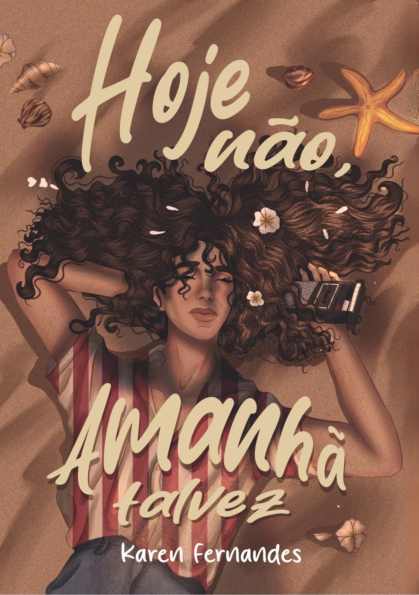 Hoje não, amanhã talvez