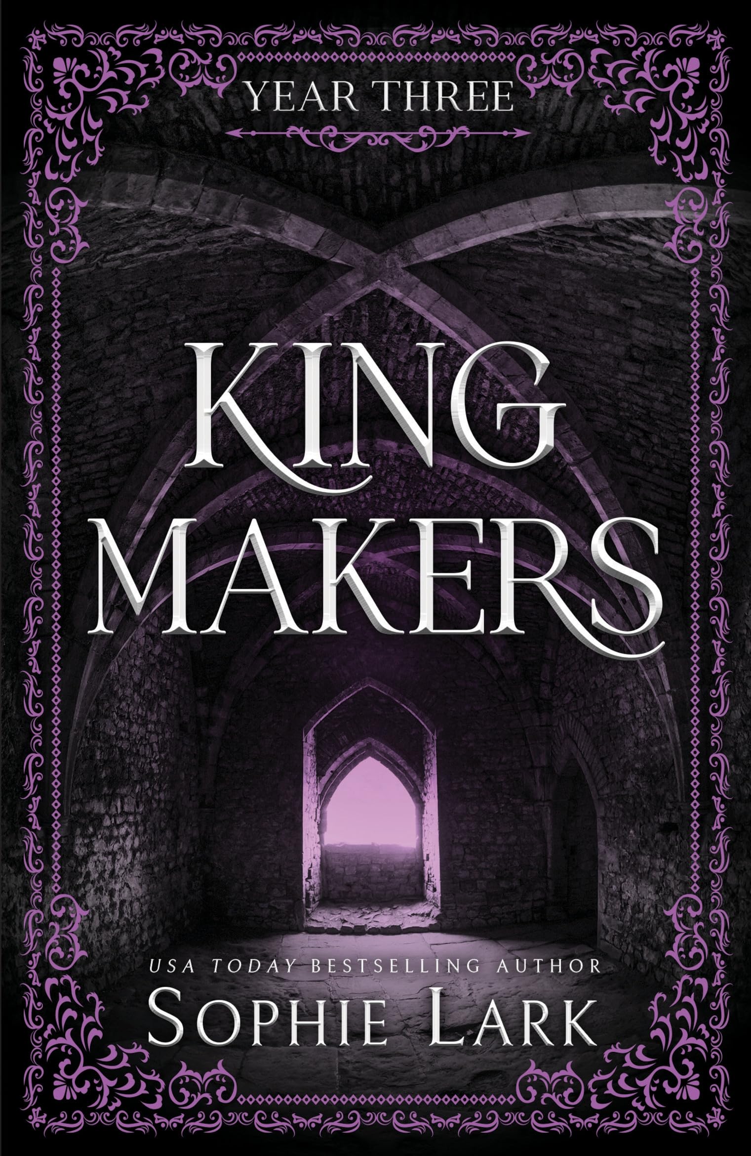 Kingmakers Year Three by Sophie Lark (Paperback Book)