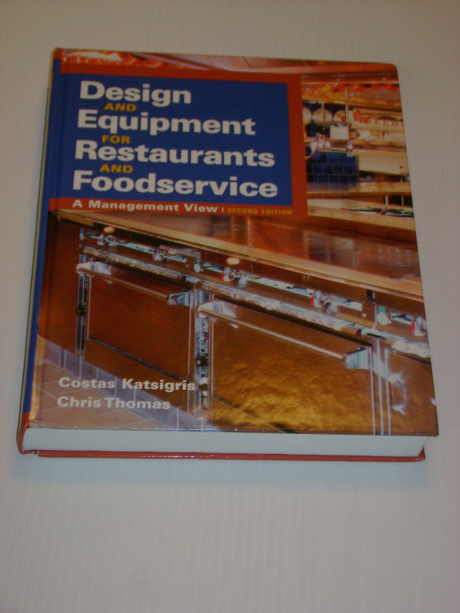 Design and Equipment for Restaurants and Foodservice: A Management View