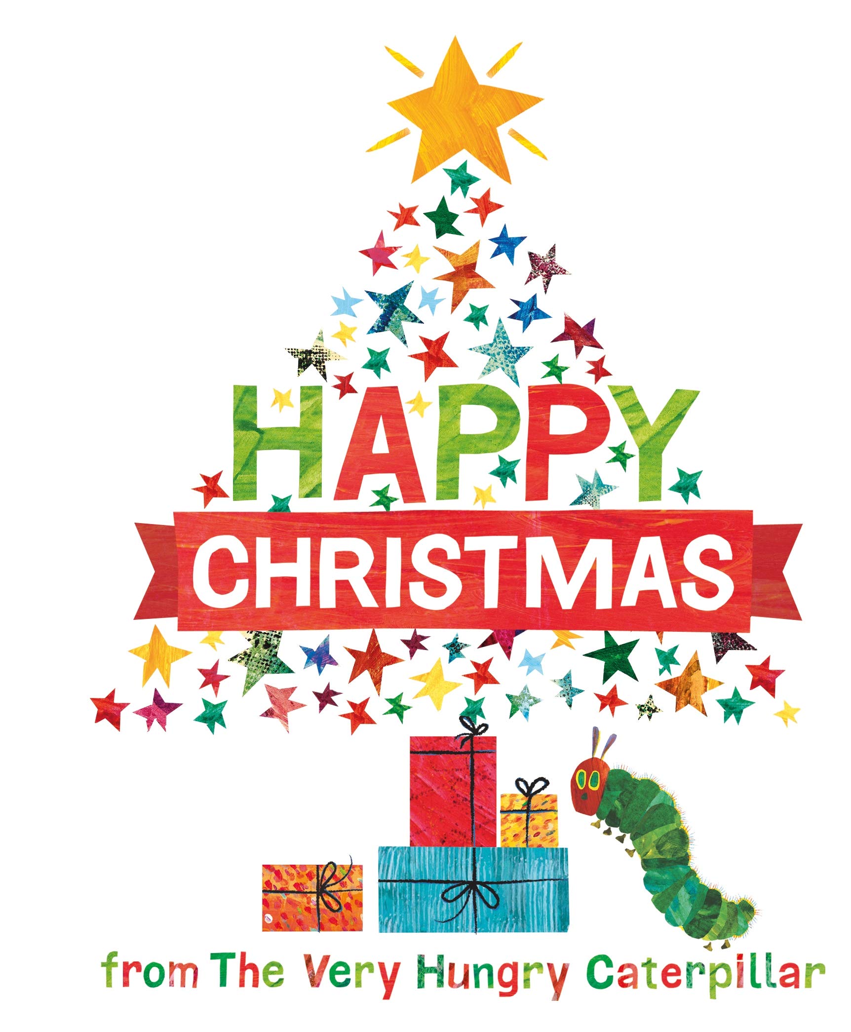 Happy Christmas from the Very Hungry Caterpillar by Eric Carle (Hardback Book)