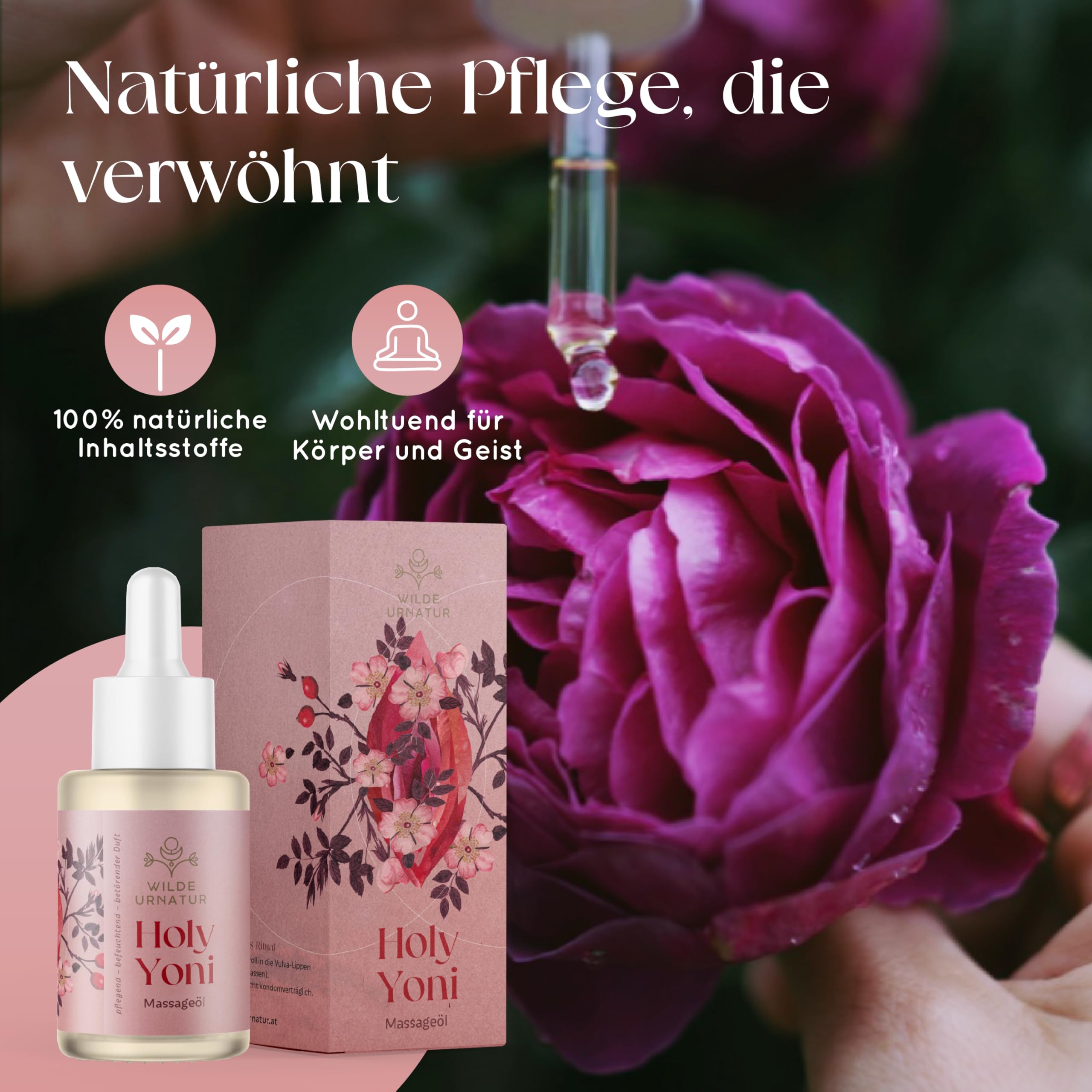 Naturalità selvatiche – Olio da massaggio intimo Premium Holy Yoni – Cura intima naturale con profumo di rosa, nutriente e idratante, 30 ml