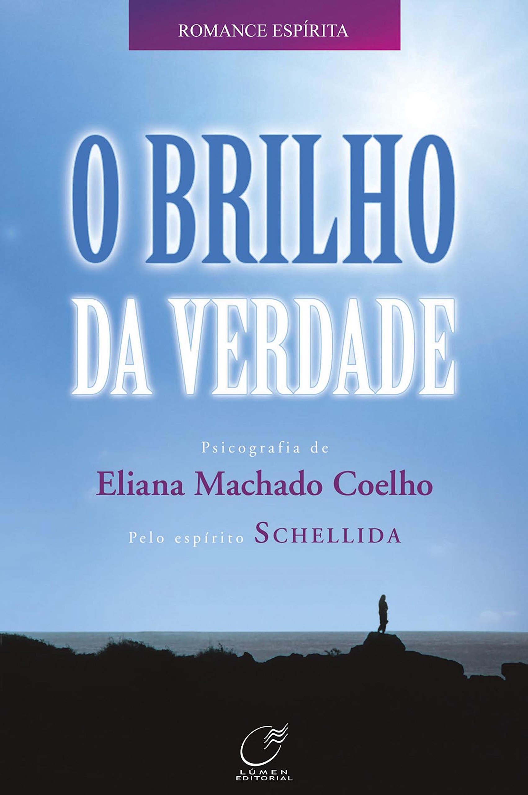 O brilho da verdade (Portuguese Edition)