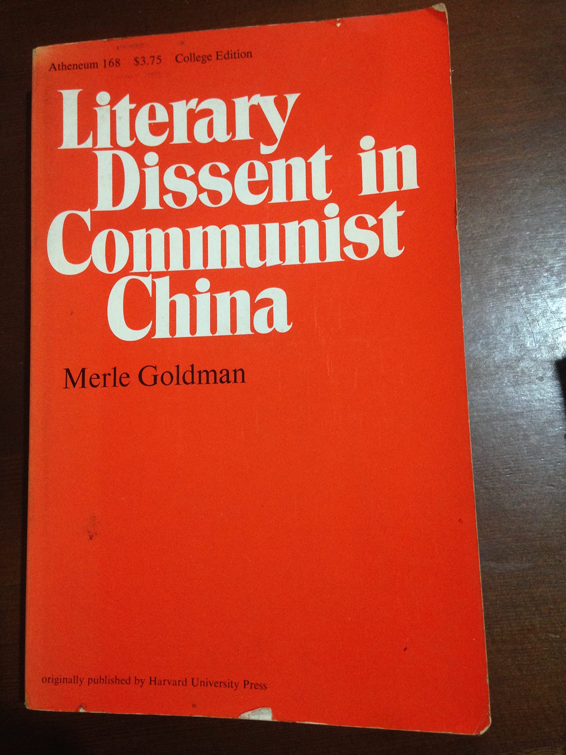 Buy Literary Dissent in Communist China: 29 (Harvard East Asian) — BookShops.in