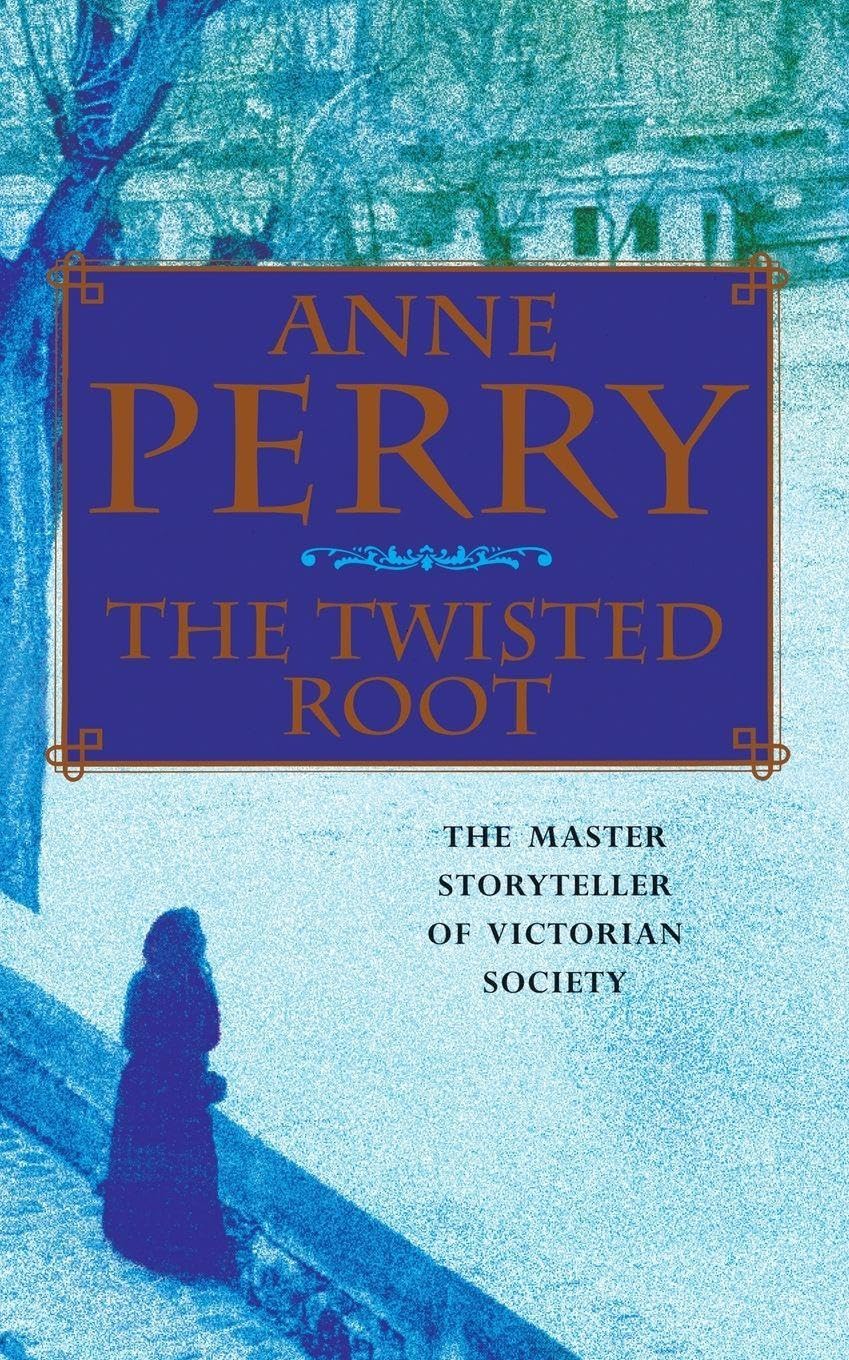 The Twisted Root William Monk Mystery Book 10 An by Anne Perry PAPERBACK