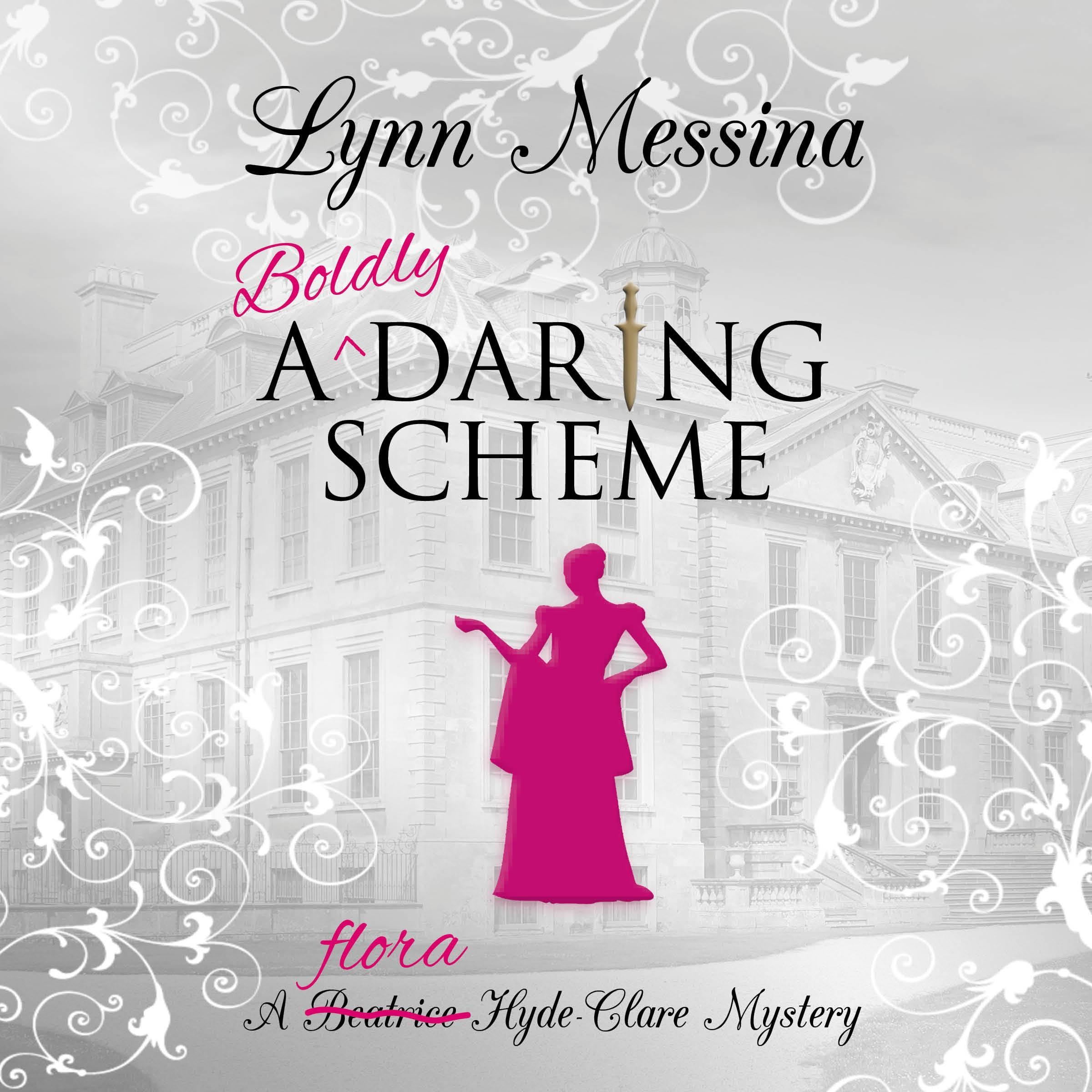 A Boldly Daring Scheme