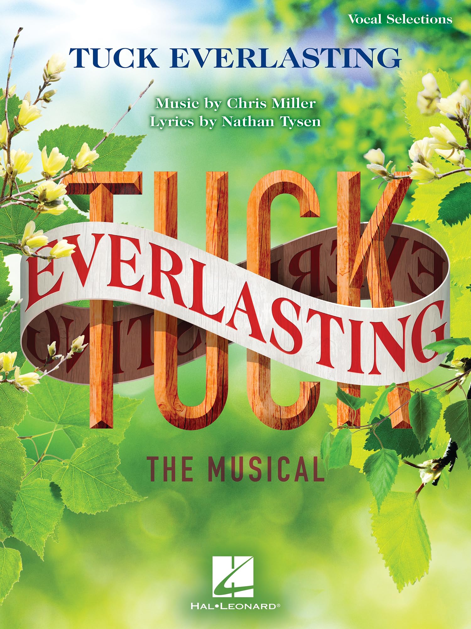 Tuck Everlasting: The Musical (Voice and Piano)