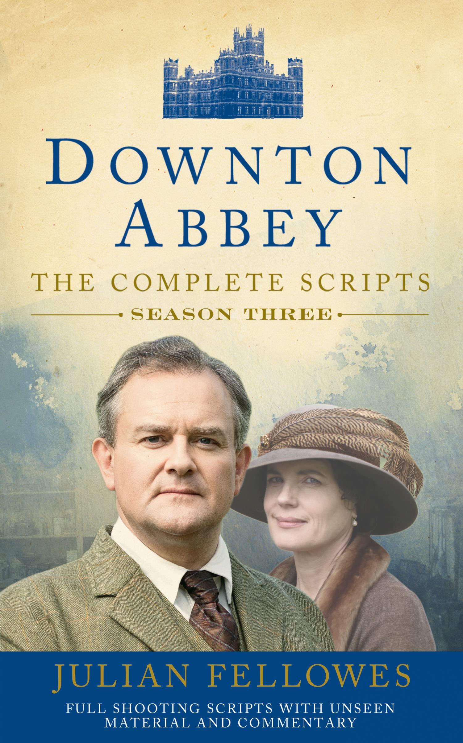 Downton Abbey: Series 3 Scripts (Official): The Complete British Drama Scripts in a Non-Fiction Gift Book