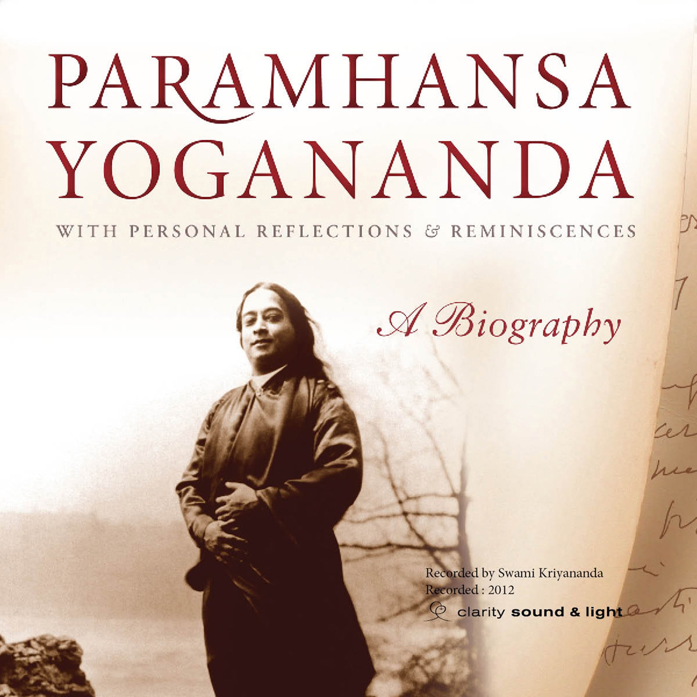 Paramhansa Yogananda: A Biography