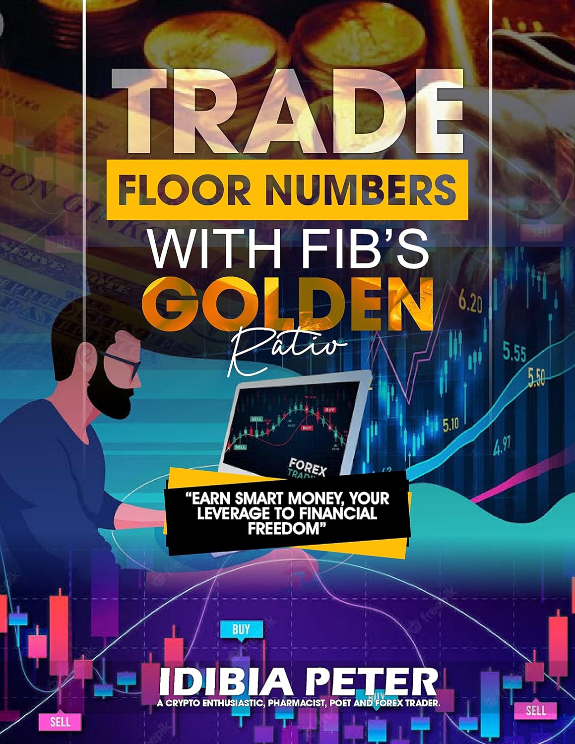 Amazon.com: FOREX TRADING BOOK: TRADE FLOOR NUMBERS WITH FIB'S GOLDEN ...