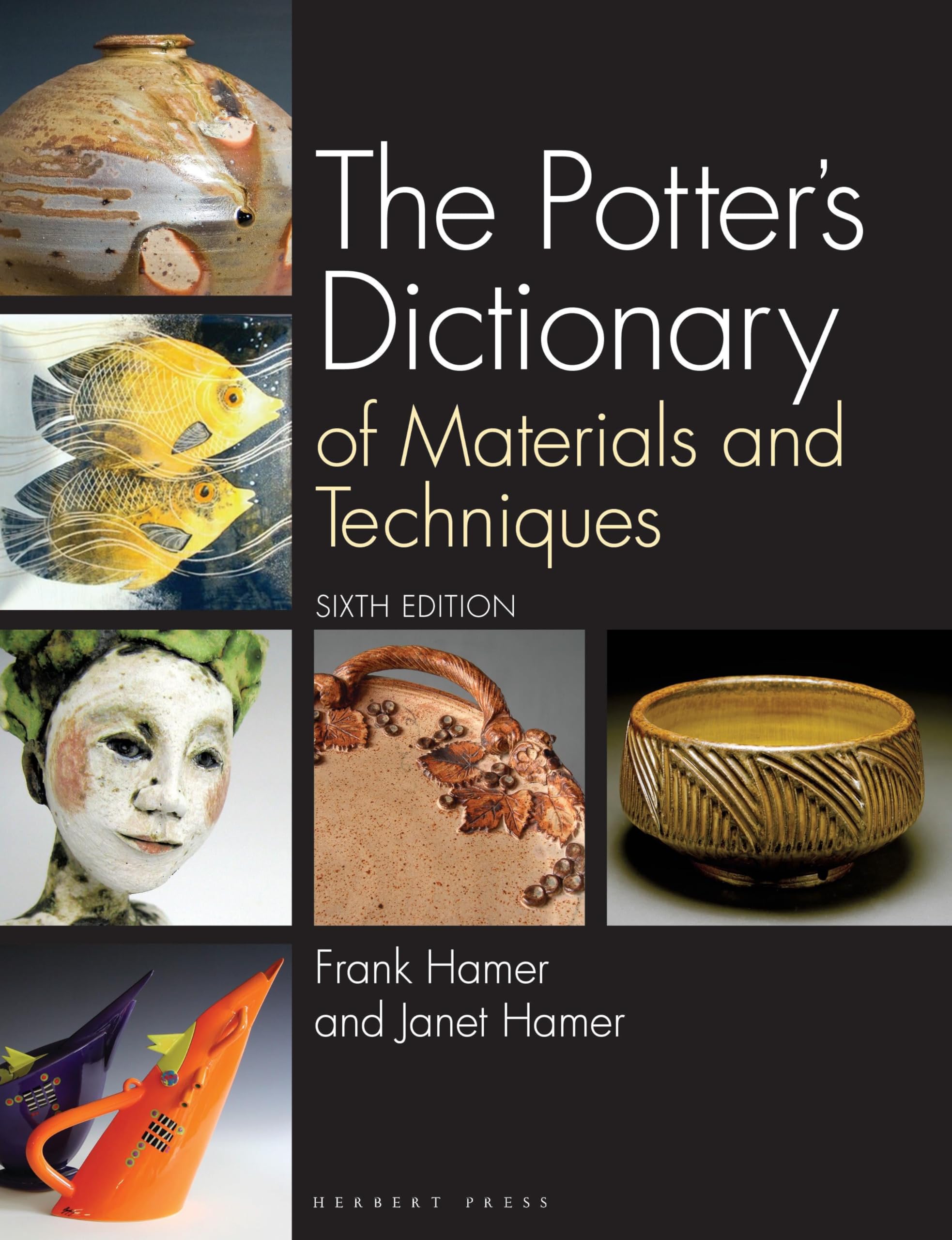 Potter's Dictionary Of Materials and Techniques by Frank  Hamer (Hardback Book)