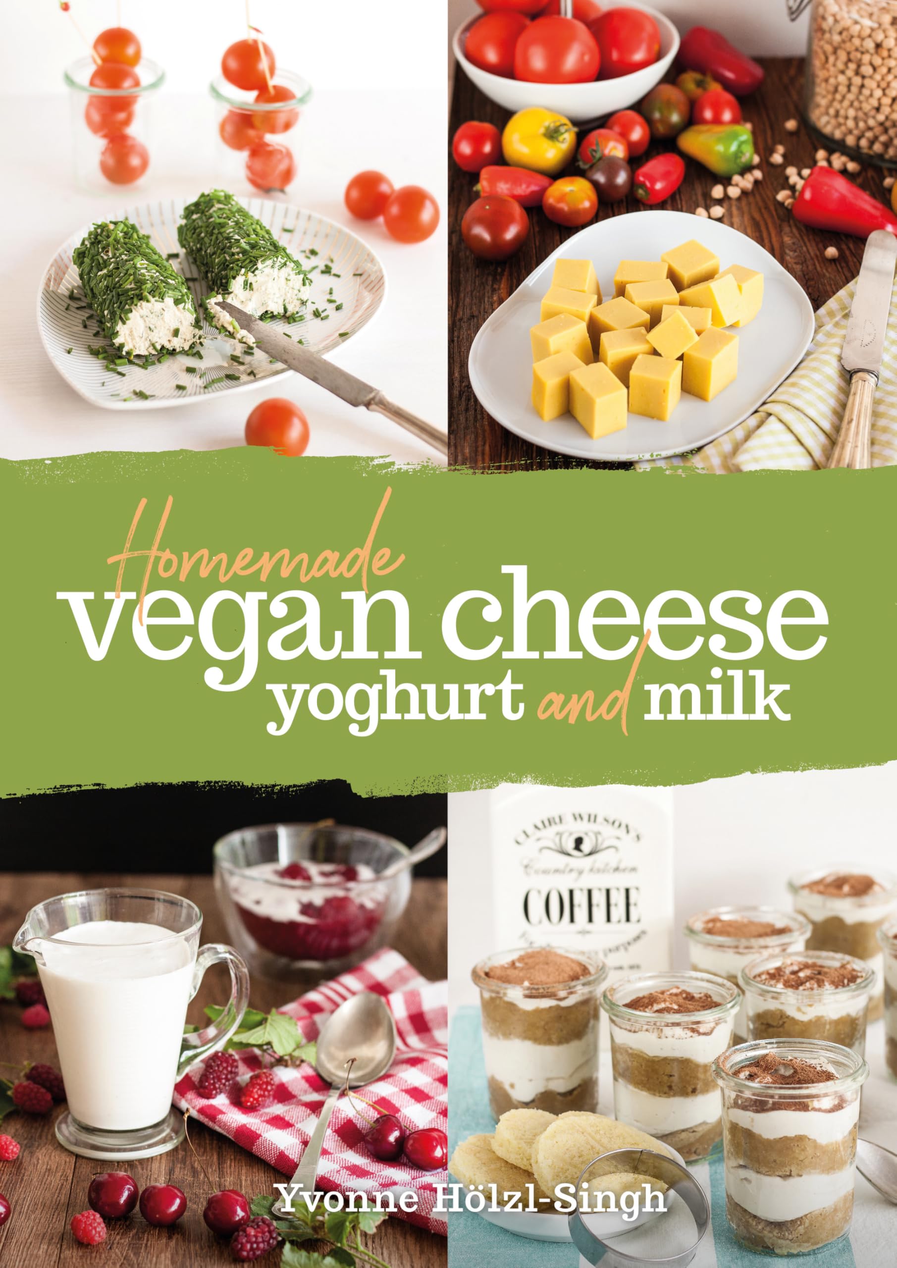 Homemade Vegan Cheese, Yoghurt and Milk