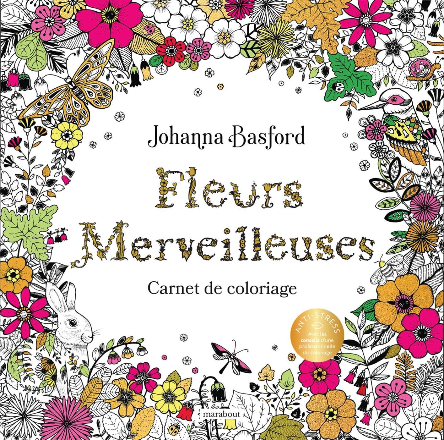 Fleurs merveilleuses: Carnet de coloriage
