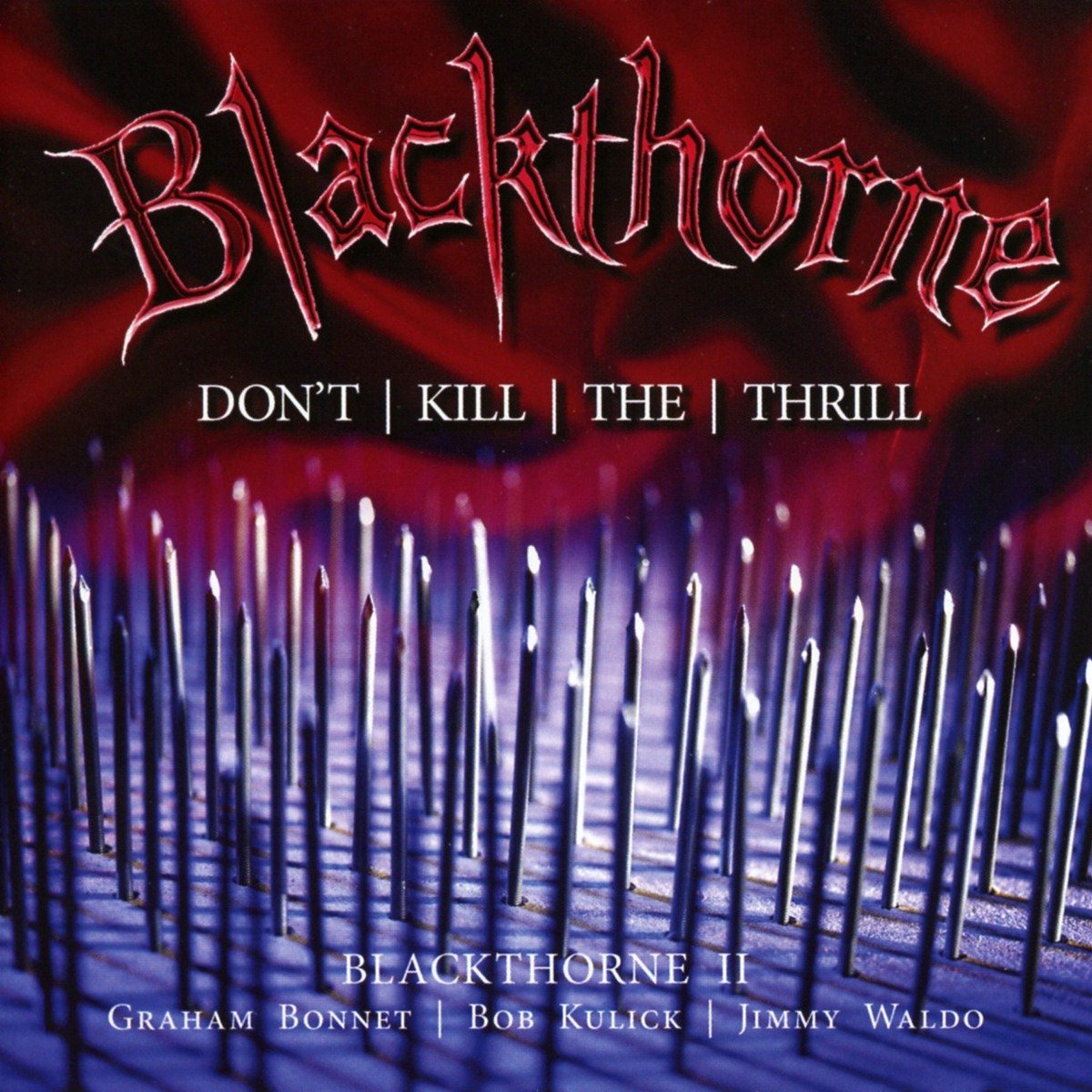 Blackthorne II: Don't Kill The Thrill (Deluxe Edition)