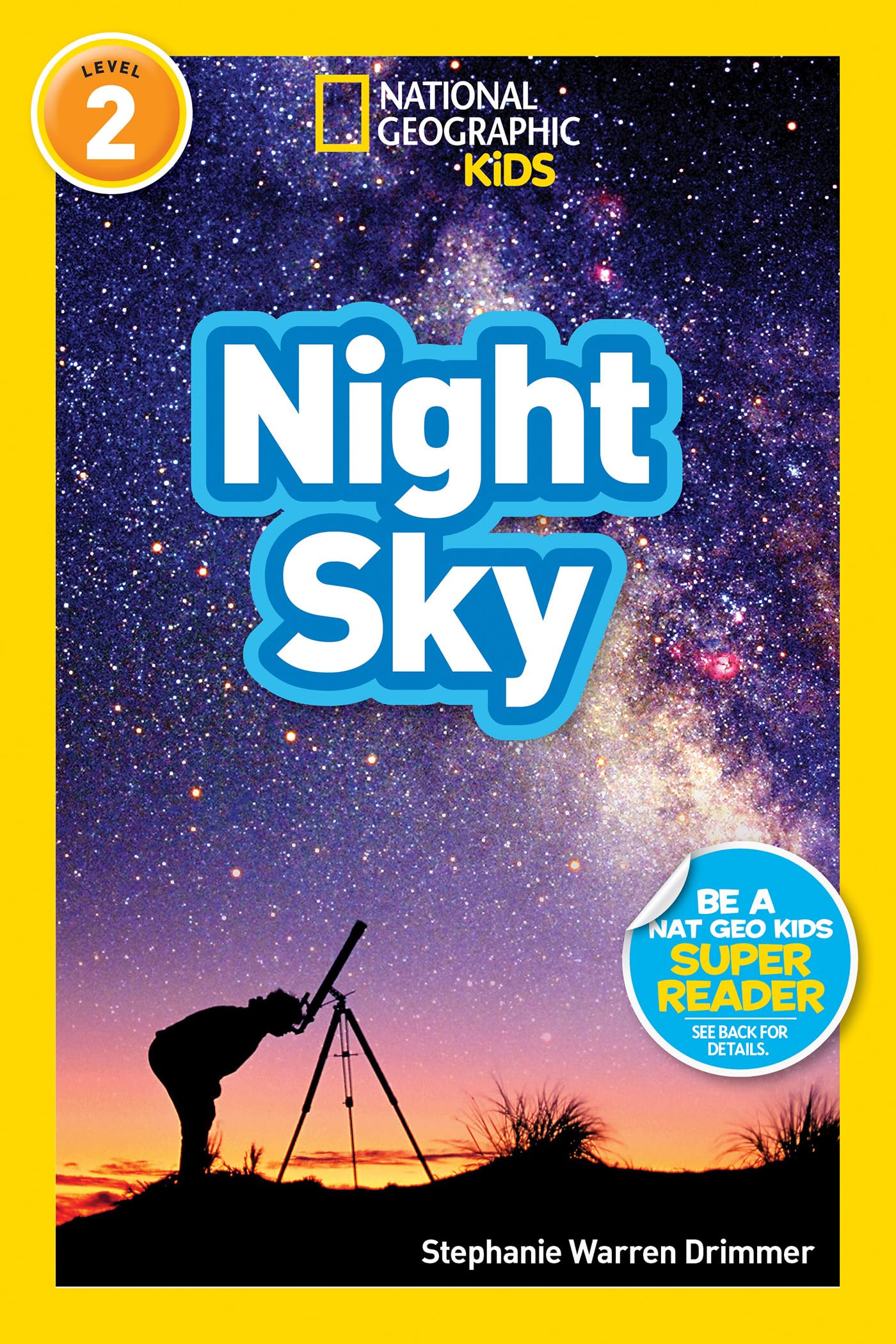 Night Sky (National Geographic Kids Readers, Level 2) Paperback – Illustrated, June 27, 2017