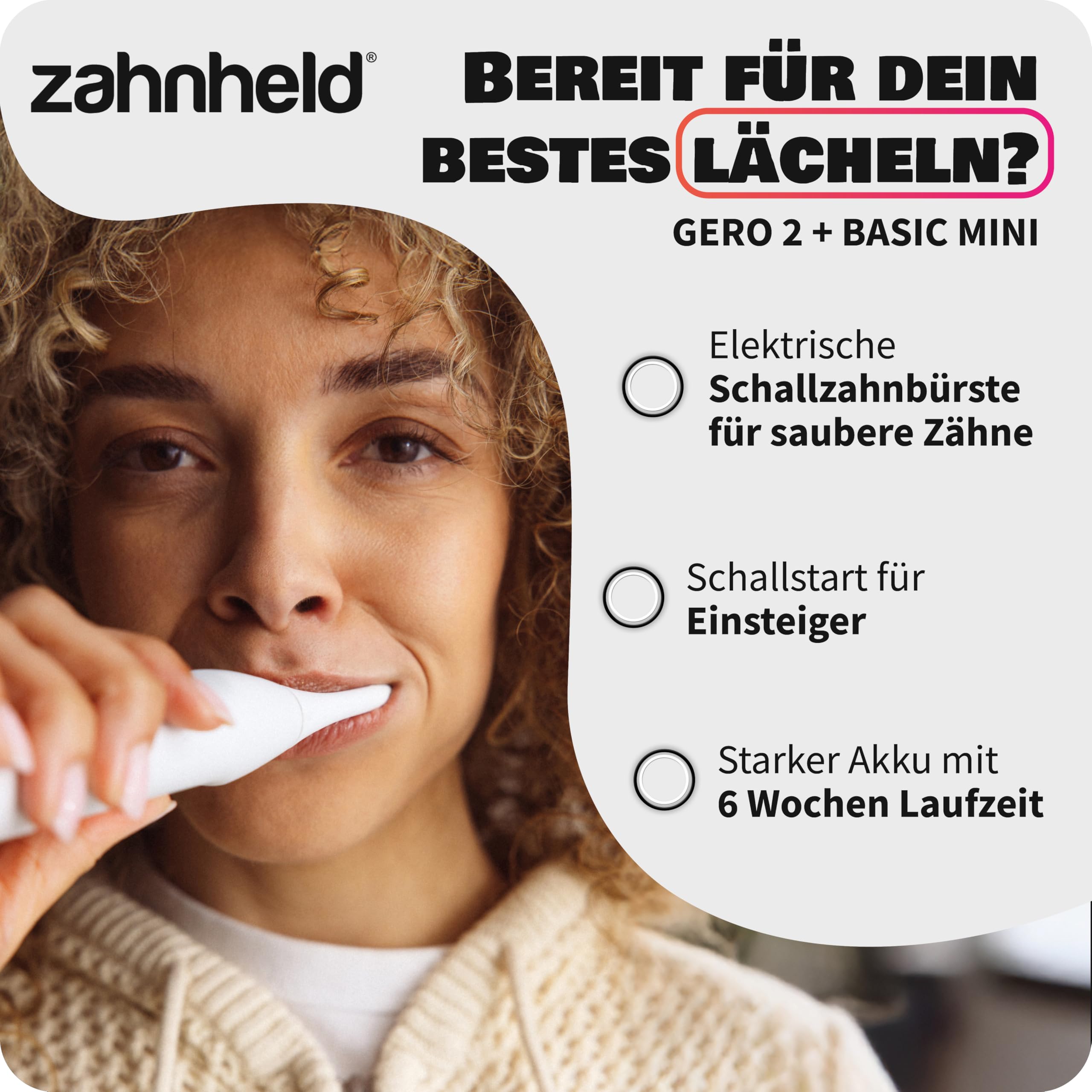 Zahnheld® Elektrische Schallzahnbürste GERO G2 | mit Bürstenköpfen Basic Mini | Vorteilsset (weiß)