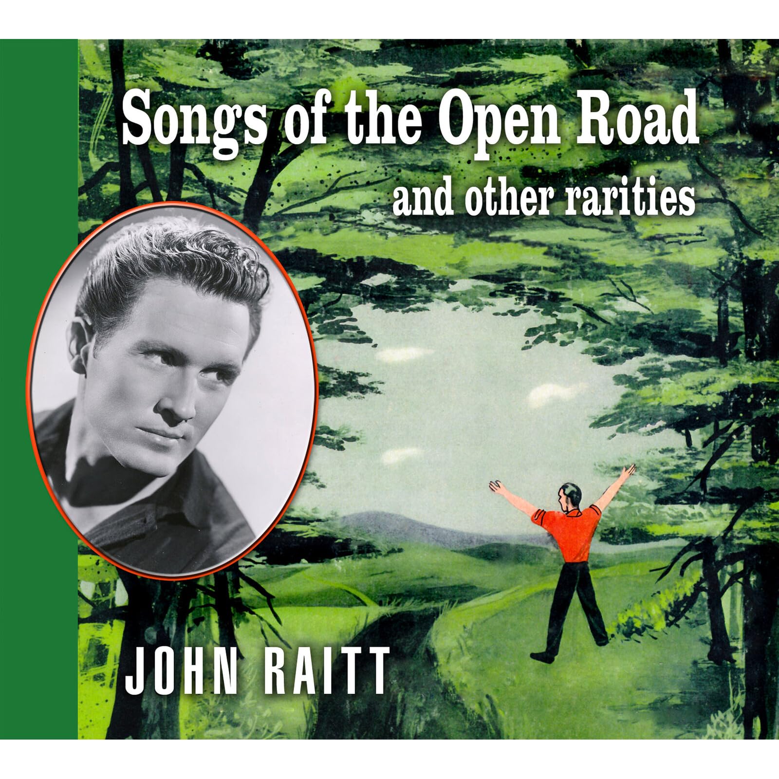 Songs of the Open Road and Other Rarities