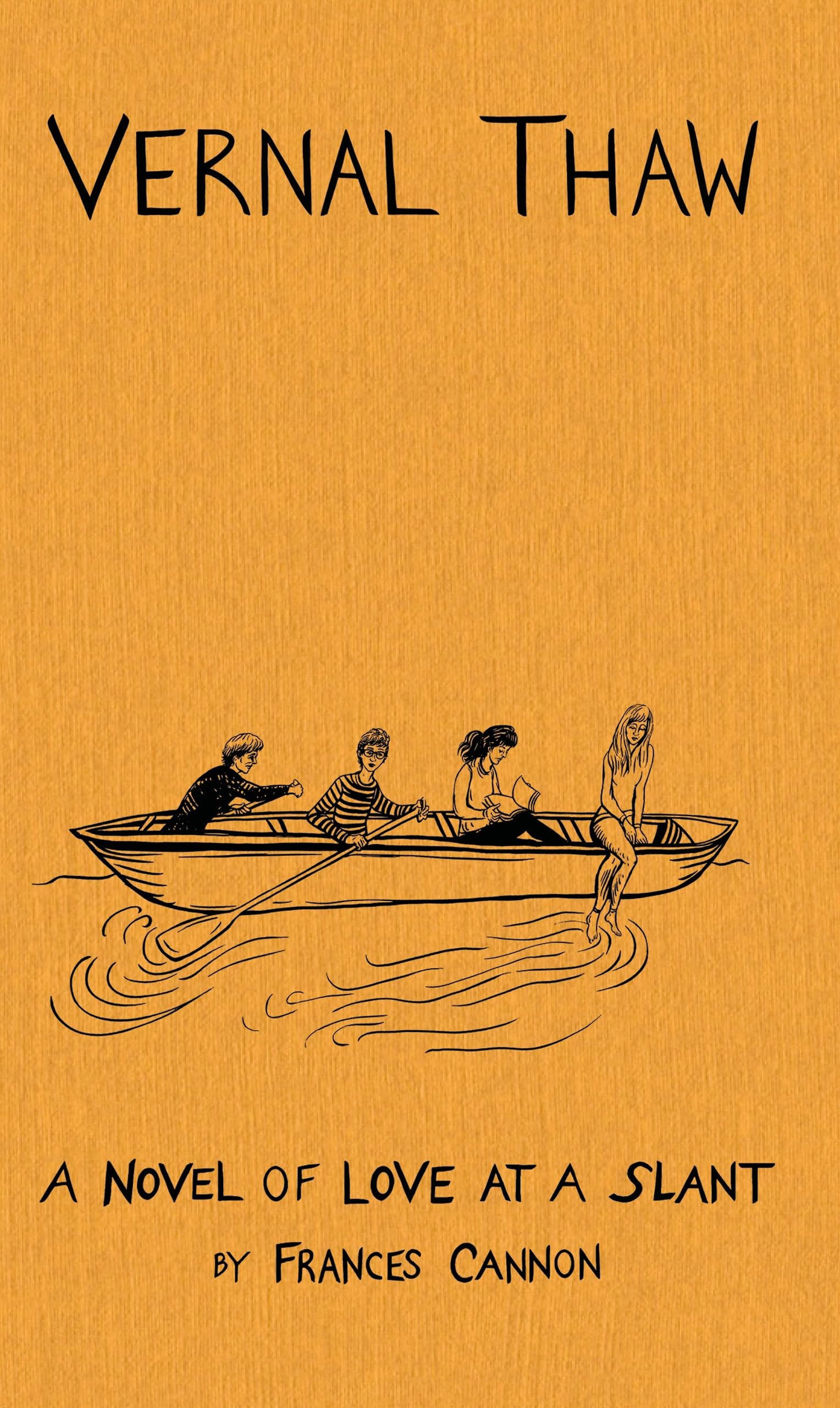 Vernal Thaw: A novel of love at a slant