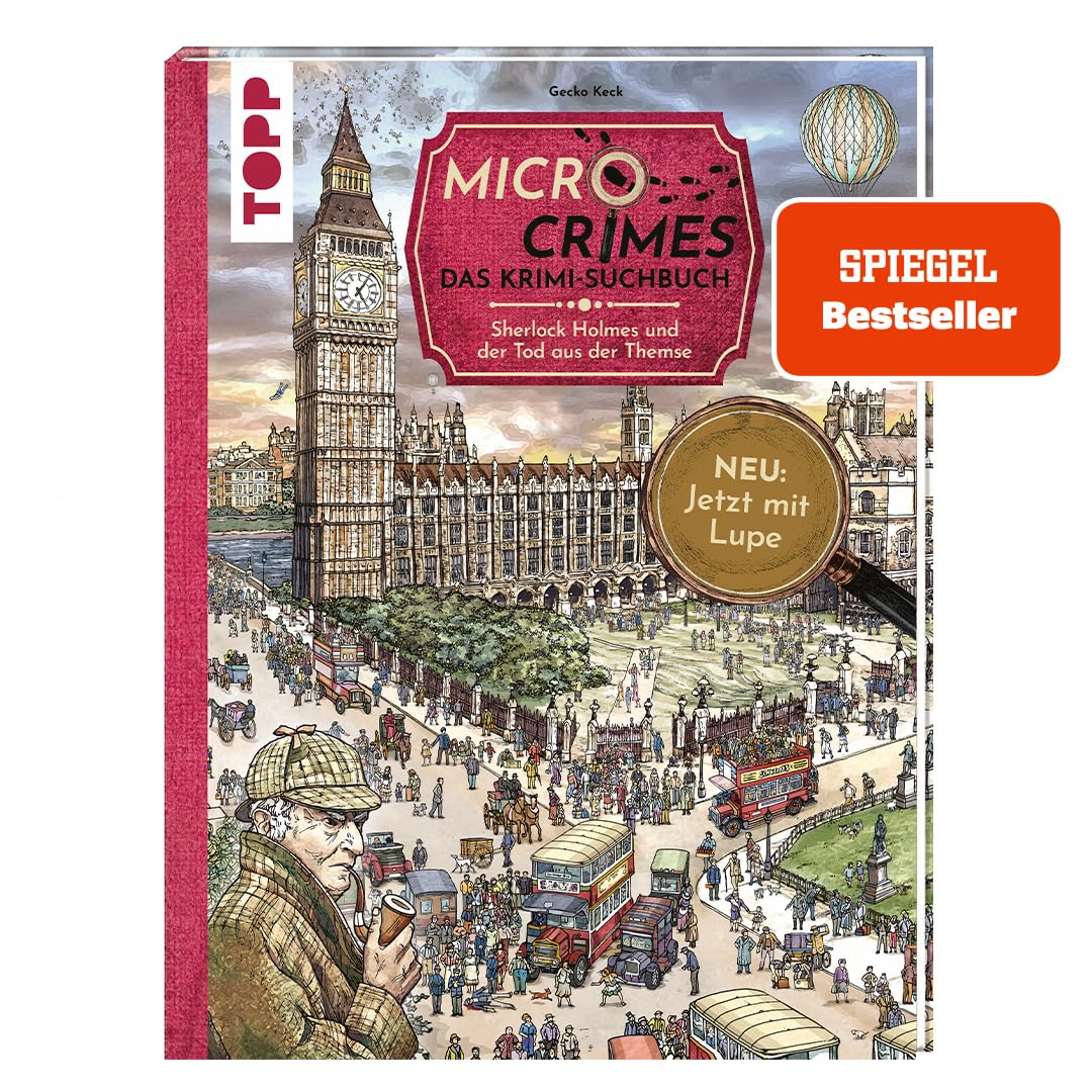 Micro Crimes. Das Krimi-Suchbuch. Sherlock Holmes und der Tod aus der Themse: Finde Verbrecher im Gewimmel von London 1920. Wimmel-Rätsel für ... Wimmelbuch-Rätsel zum Suchen und Finden)