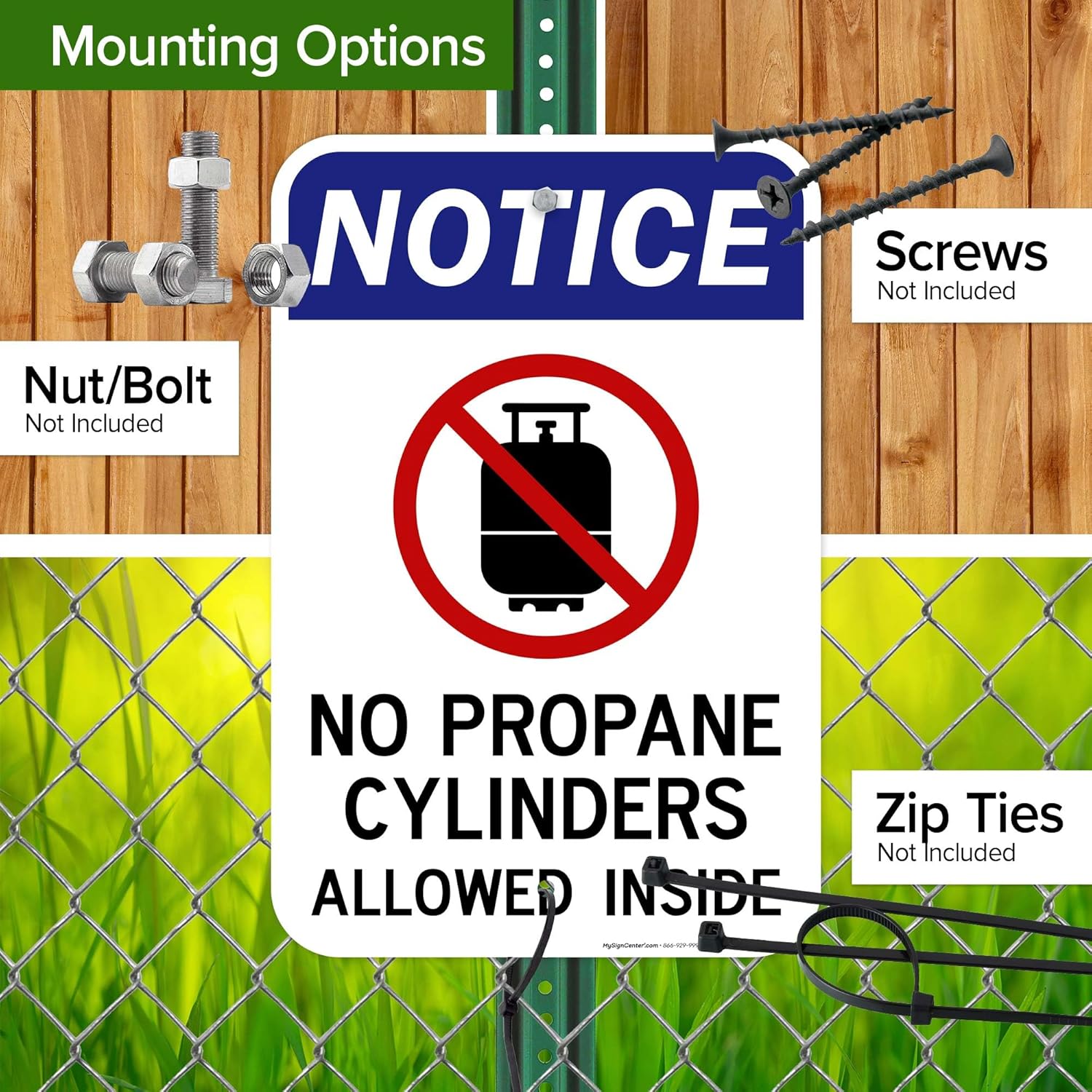 Notice No Propane Cylinders Allowed Inside Sign, 12x18 Inches, Rust Free .063 Aluminum, Fade Resistant, Made in USA by My Sign Center