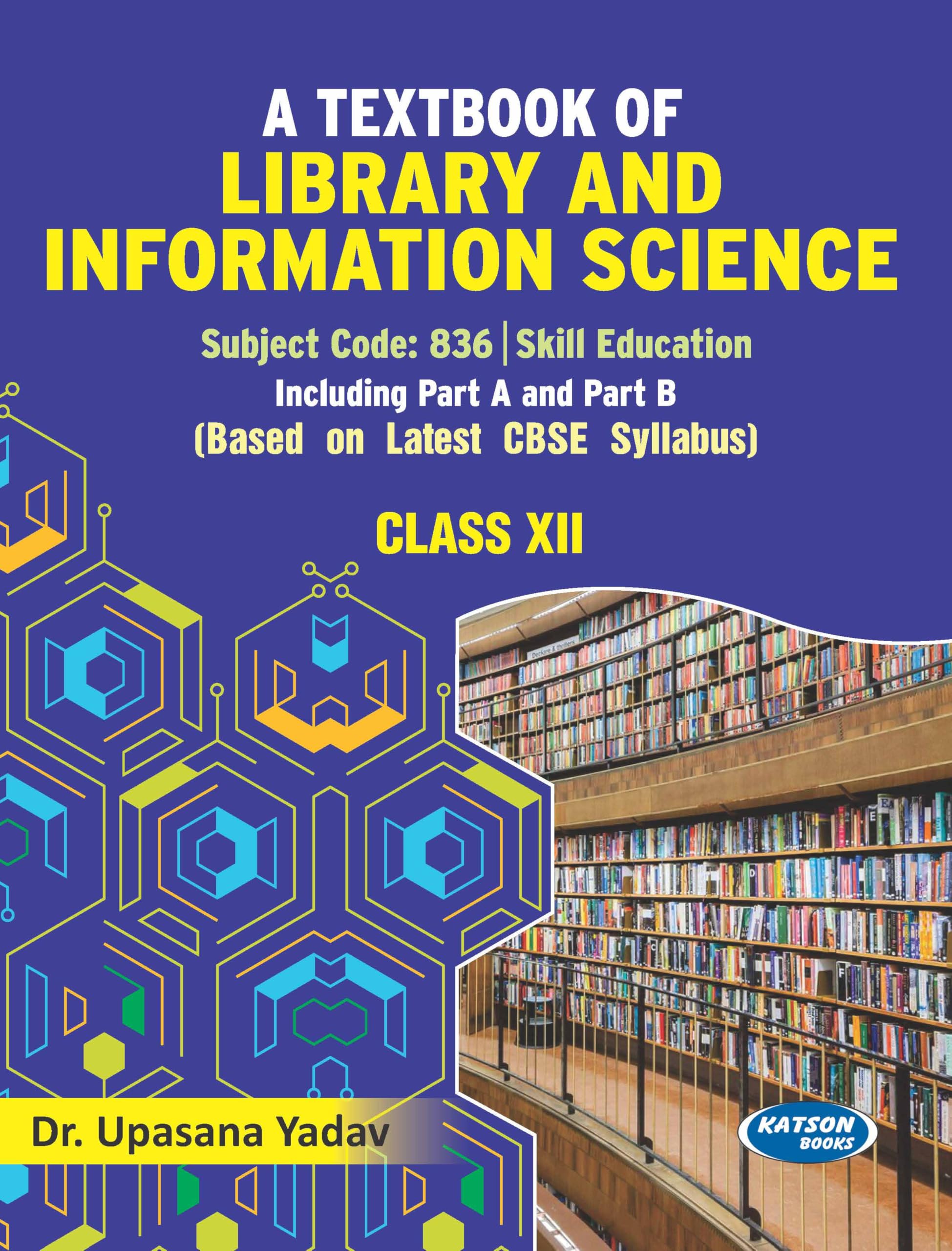 A Textbook of Library and Information Science (Class XII) Subject
