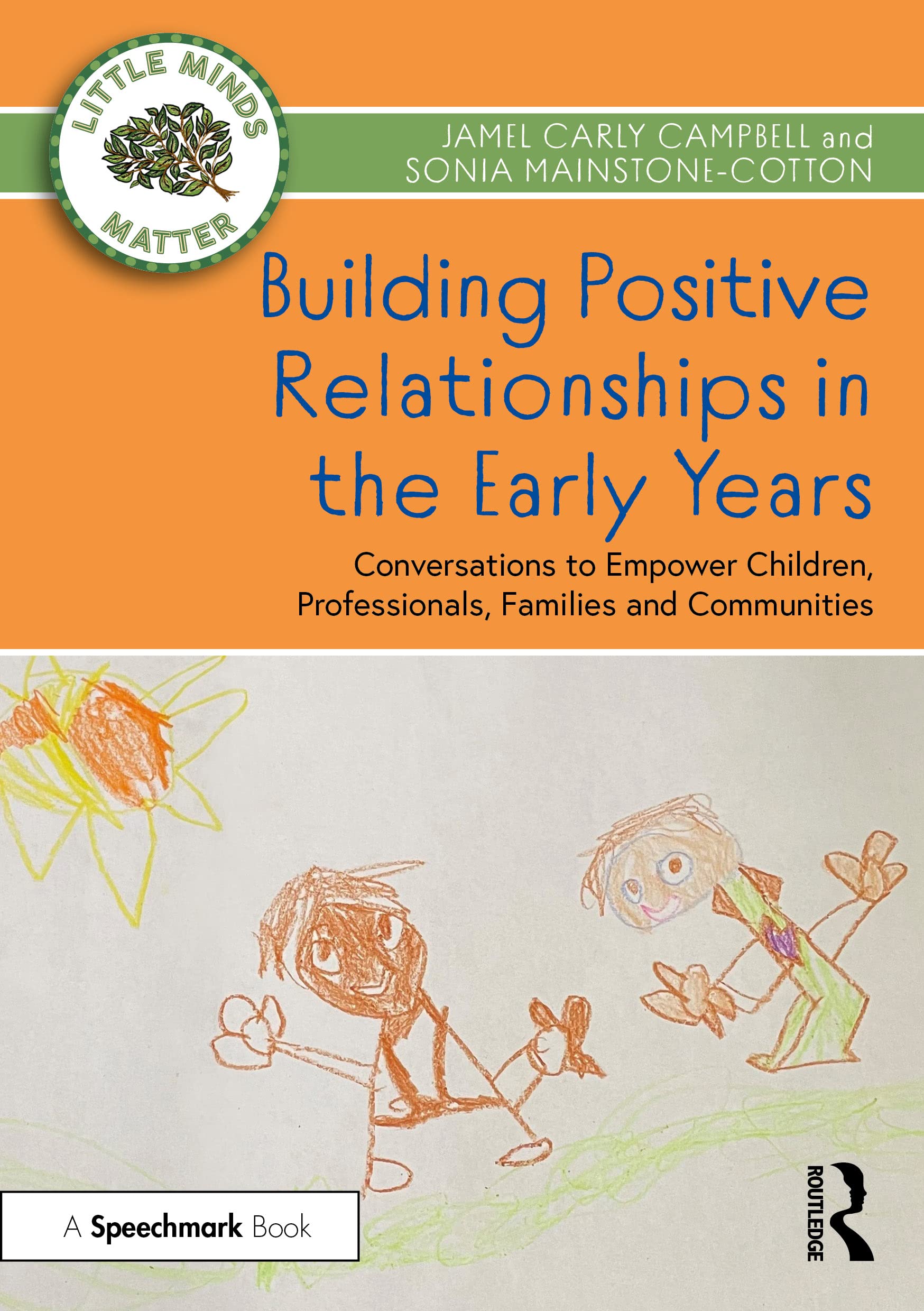 Building Positive Relationships In The E