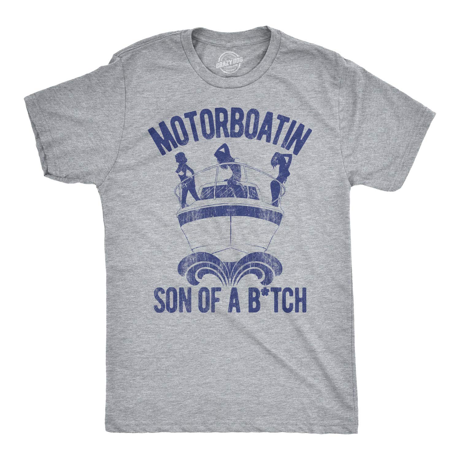 Mens Motorboatin Son of A Bitch Tshirt Funny Nautical Movie Quote Tee