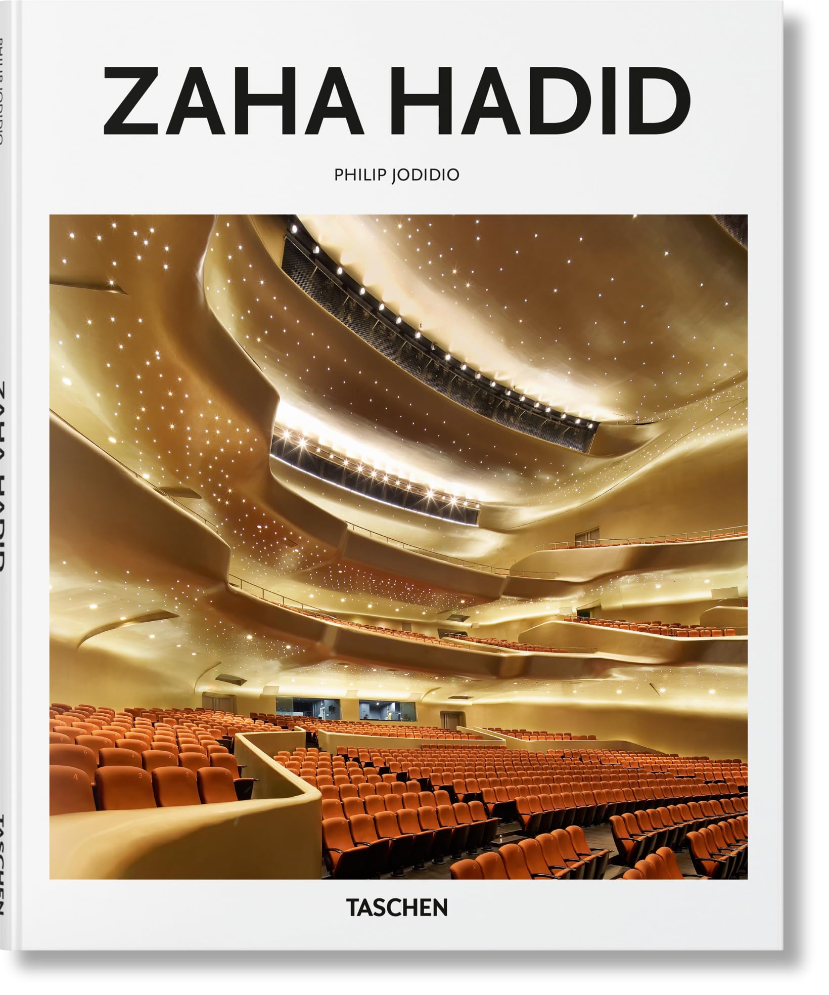 Zaha Hadid: The Explosion Reforming Space (Basic Art) Hardcover – Illustrated, 17 Jun. 2016