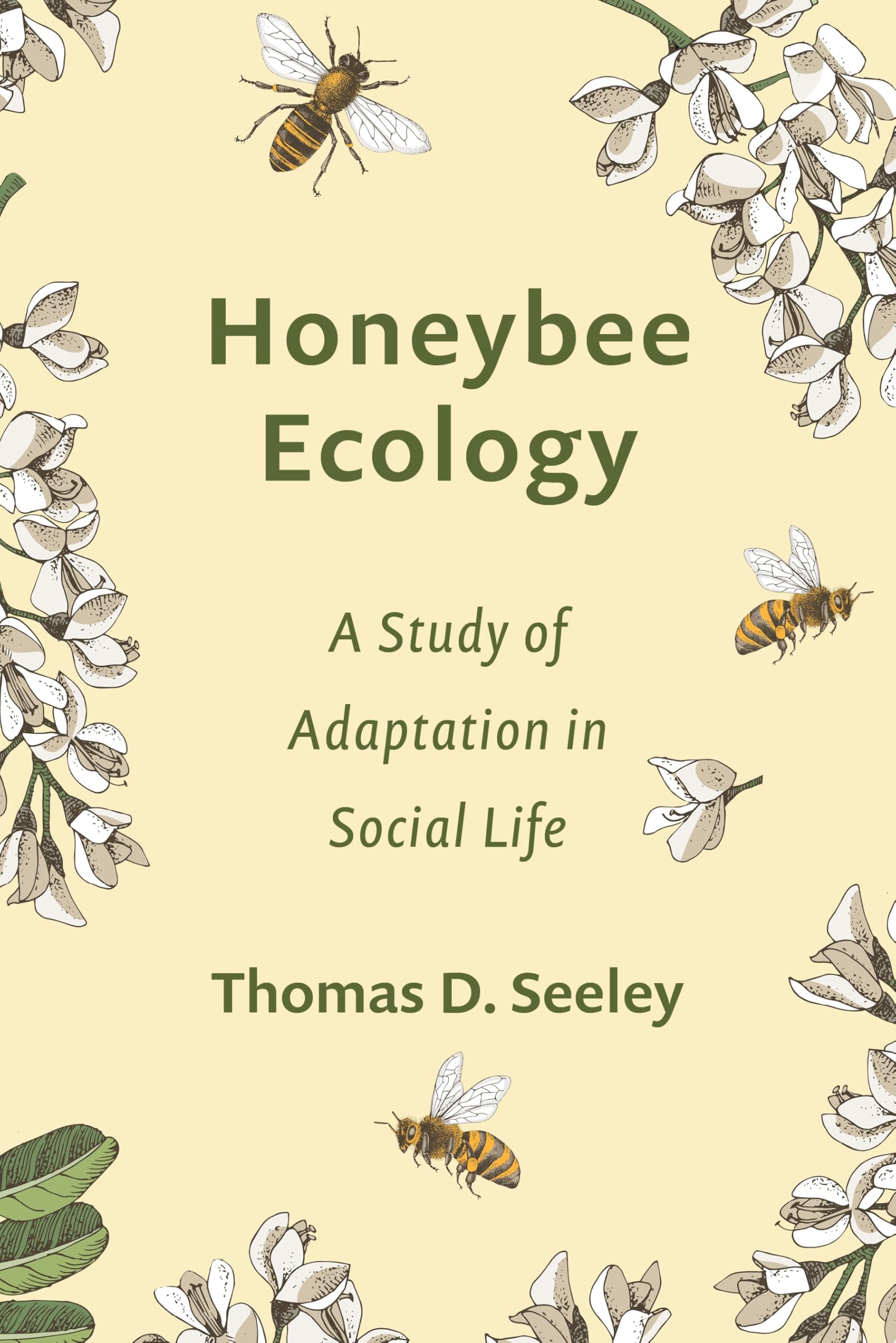 Honeybee Ecology: A Study of Adaptation in Social Life