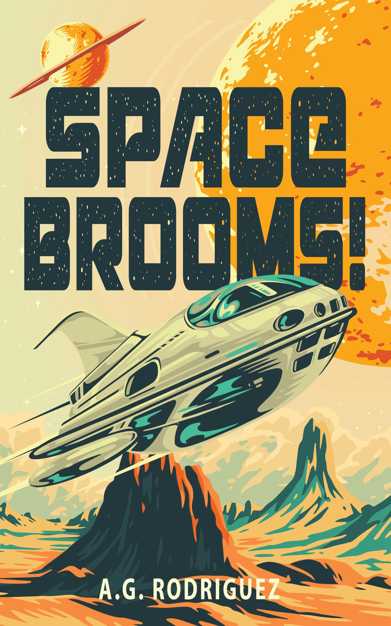 Space Brooms! By A.G. Rodriguez