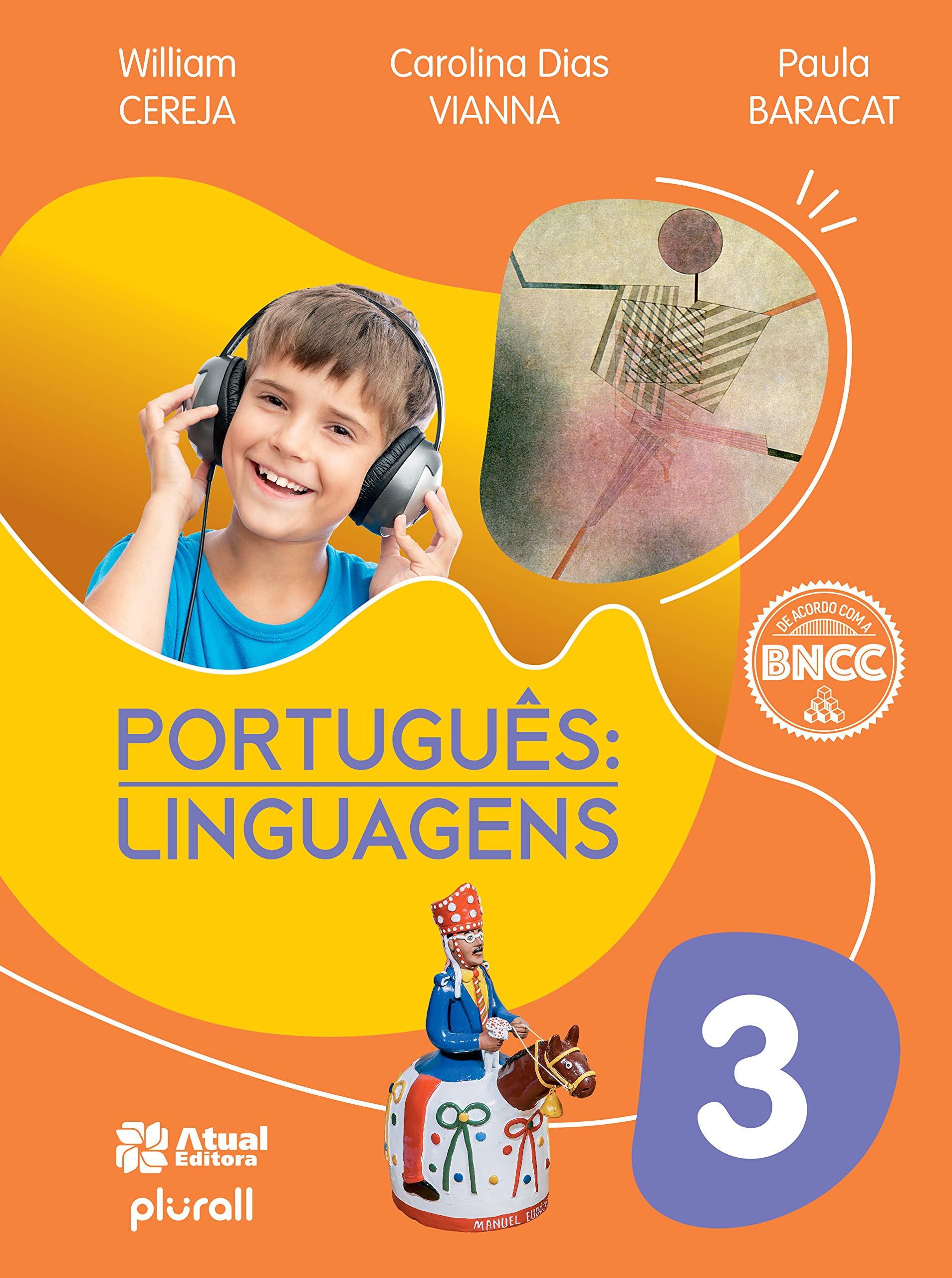 Português: Linguagens - 3º ano: Versão atualizada de acordo com a