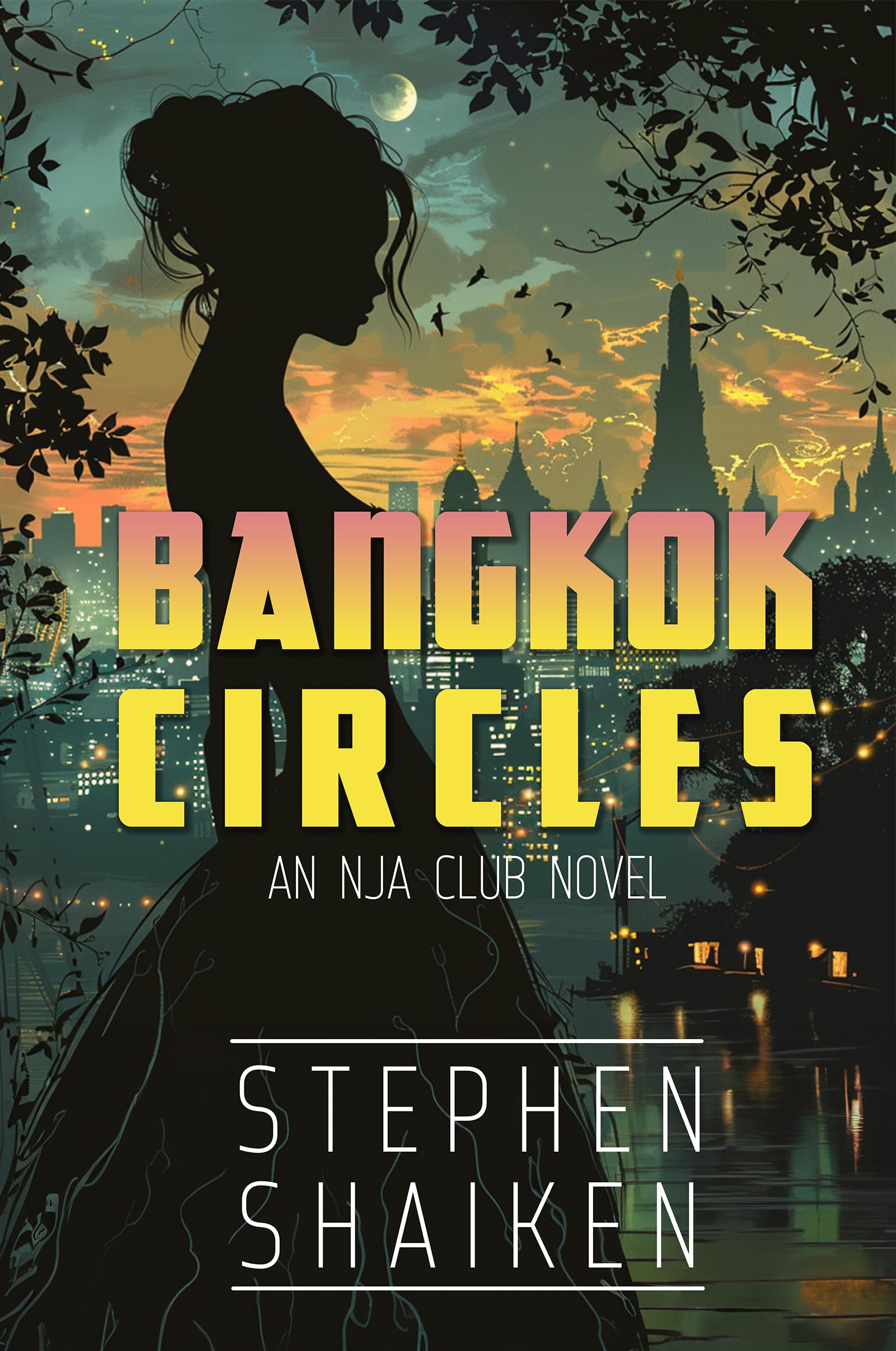 Bangkok Circles: An NJA Club Novel (NJA Club Novels Book 5)