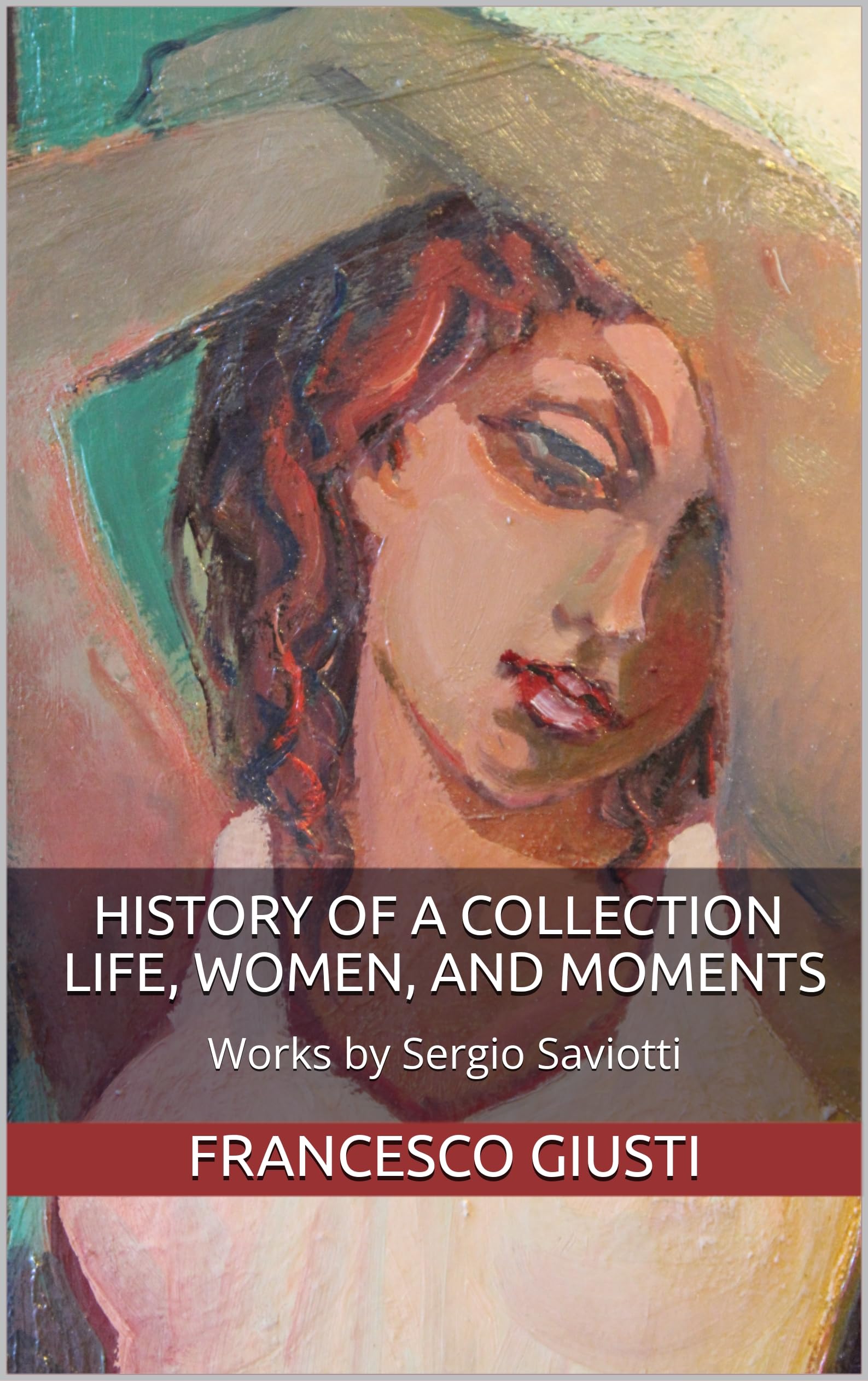 Works by Sergio Saviotti history of a collection album art femmes moments