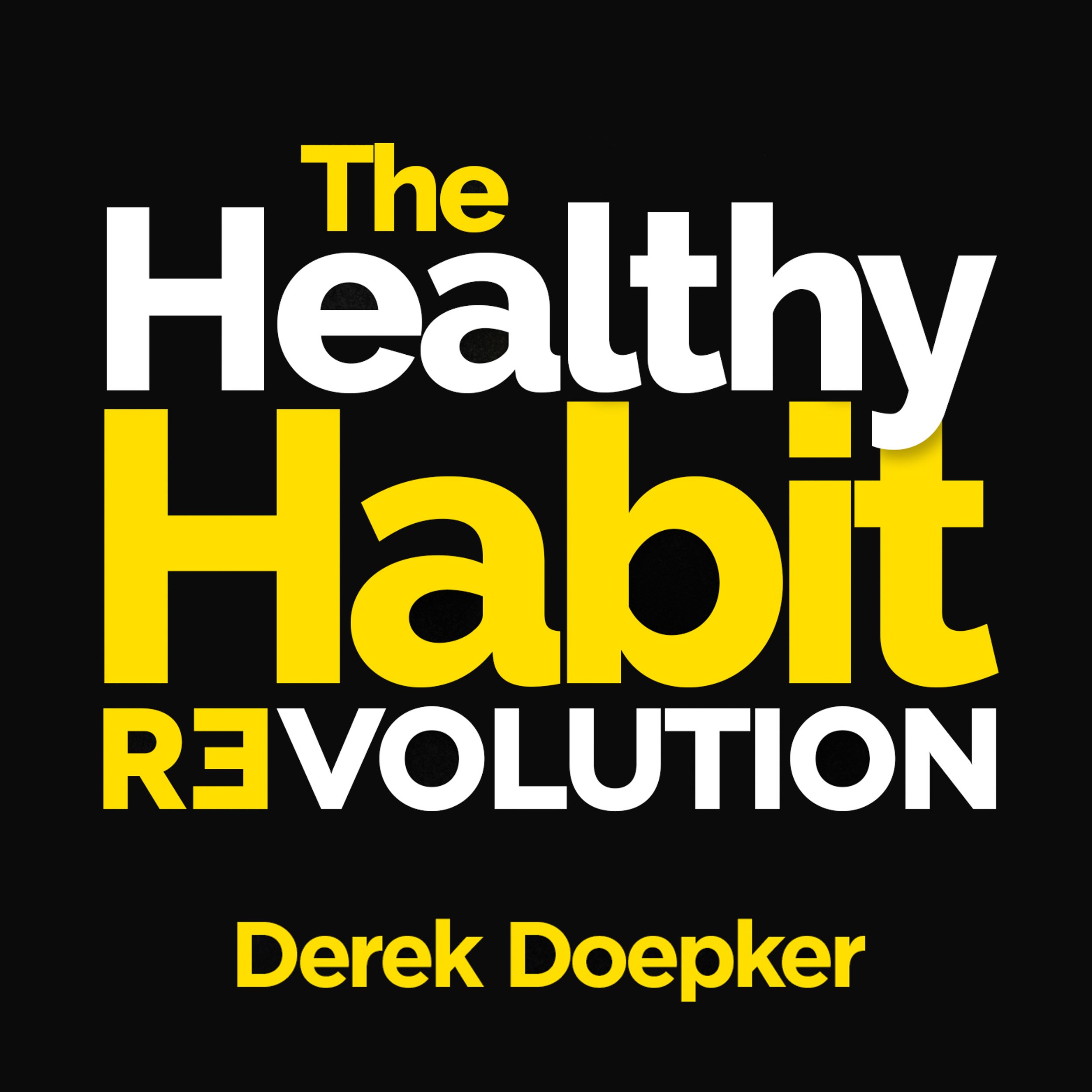 Cover art for The Healthy Habit Revolution