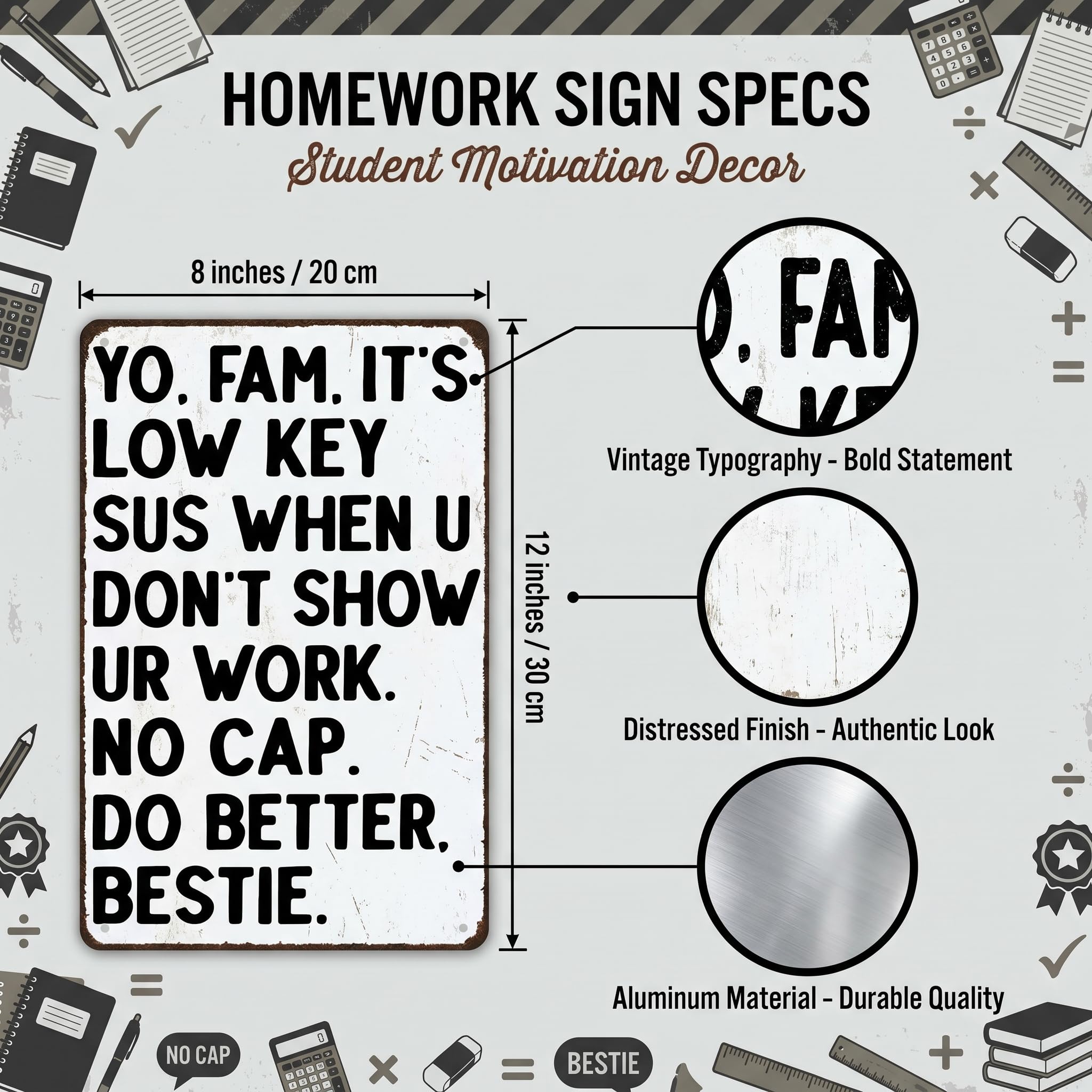Smilelife Students Teachers Gift Funny Math/English/Science/History Class It's Low Key Sus When U Don't Show Ur Work Tin Sign for Home Classroom Study Room Wall Decor 8x12 Inch (3233)