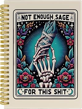 Floral Skeleton Gothic Notebook, not Enough Sage Funny Tarot Journal Notebook, Halloween Notebook, Witchy Journal, Goth Office Supplies, Spiral Notebook 5.5x8.3 with 164 Pages