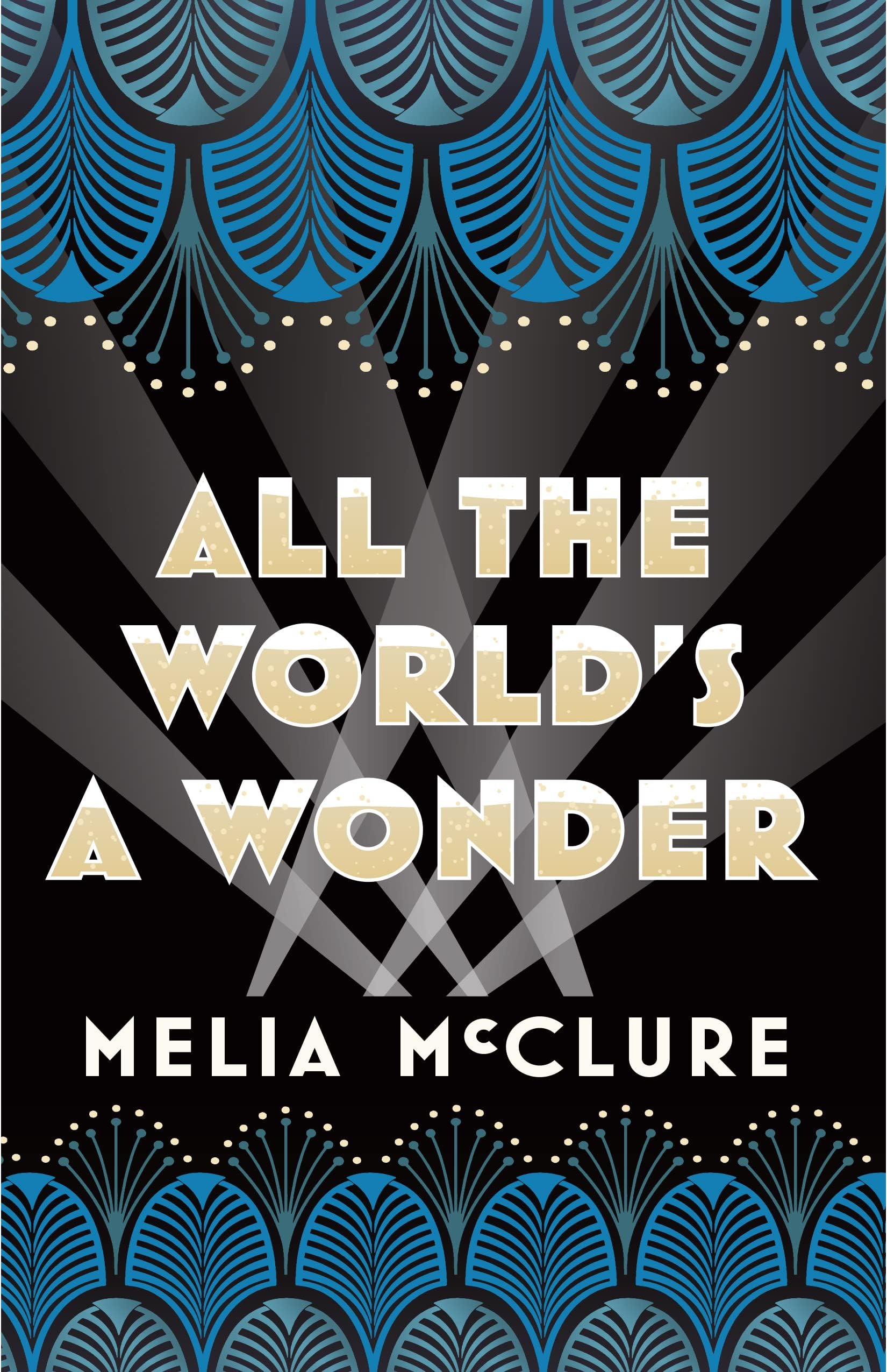 All the World's a Wonder