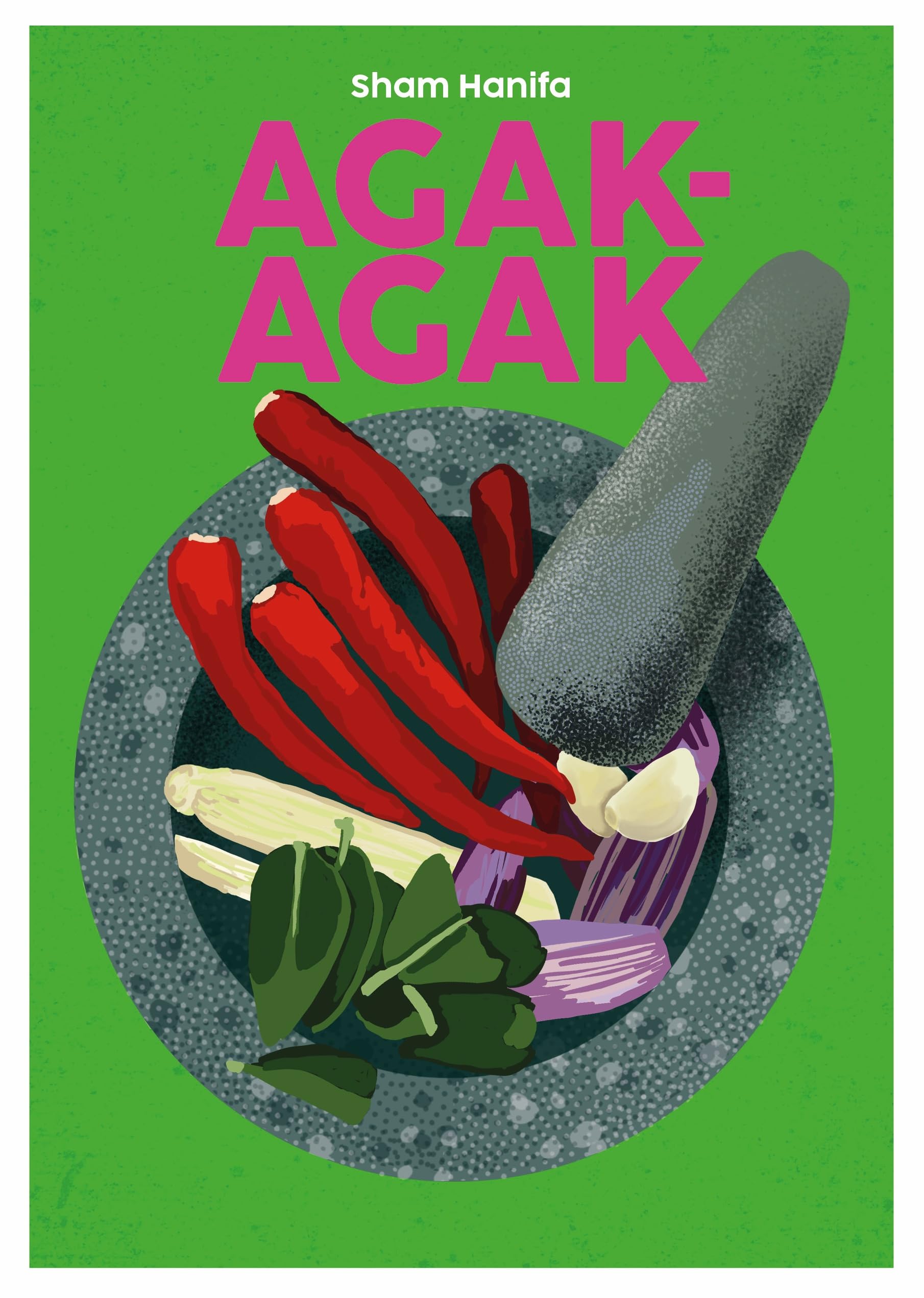 Agak-Agak Multicultural Malaysian Food : Sham Hanifa