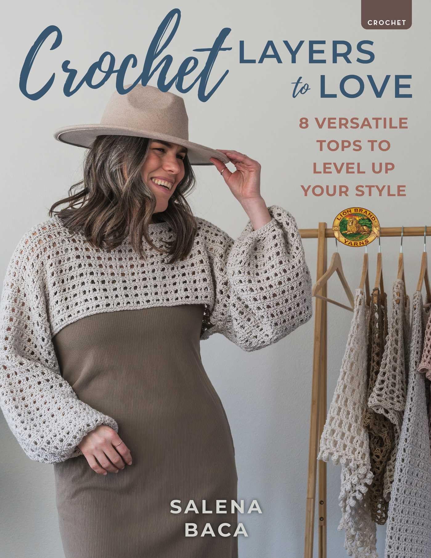 Crochet Layers to Love by Salena Baca (Paperback Book)