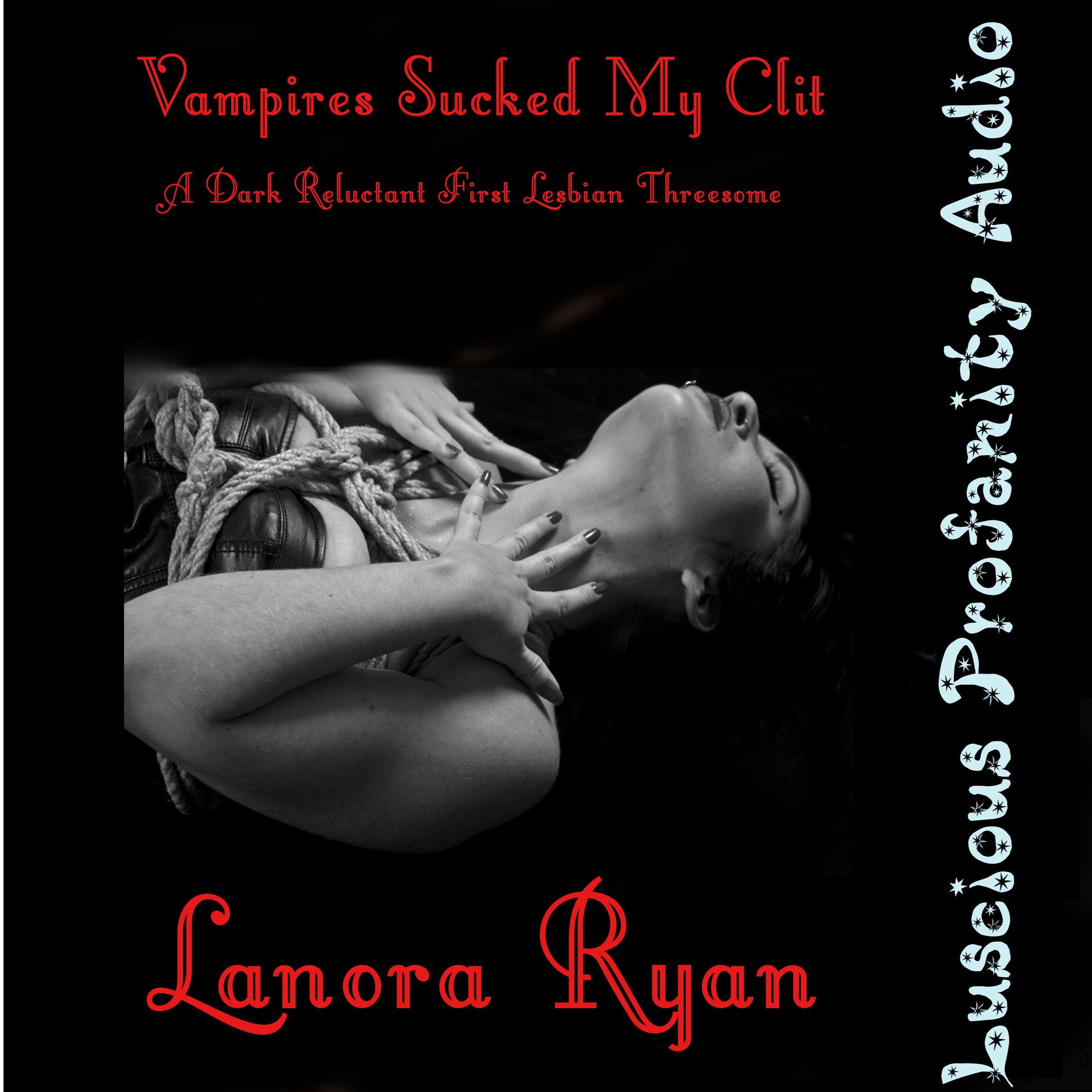 Vampires Sucked My Clit