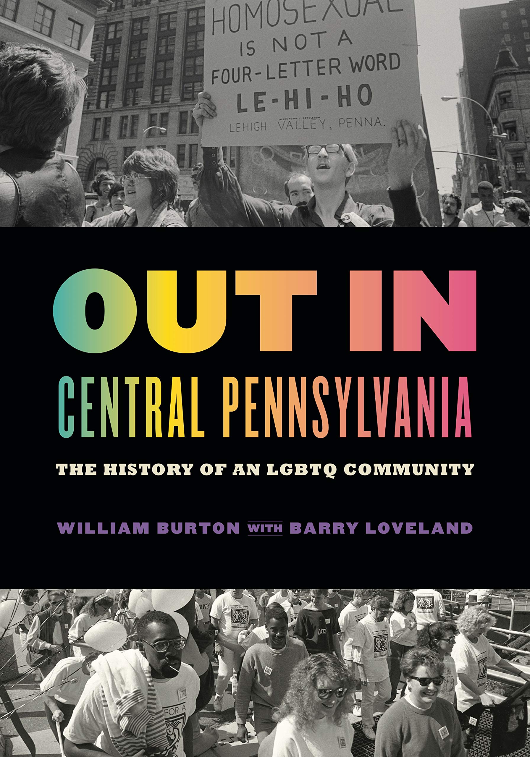 Out in Central Pennsylvania: The History of an LGBTQ Community (Keystone Books)