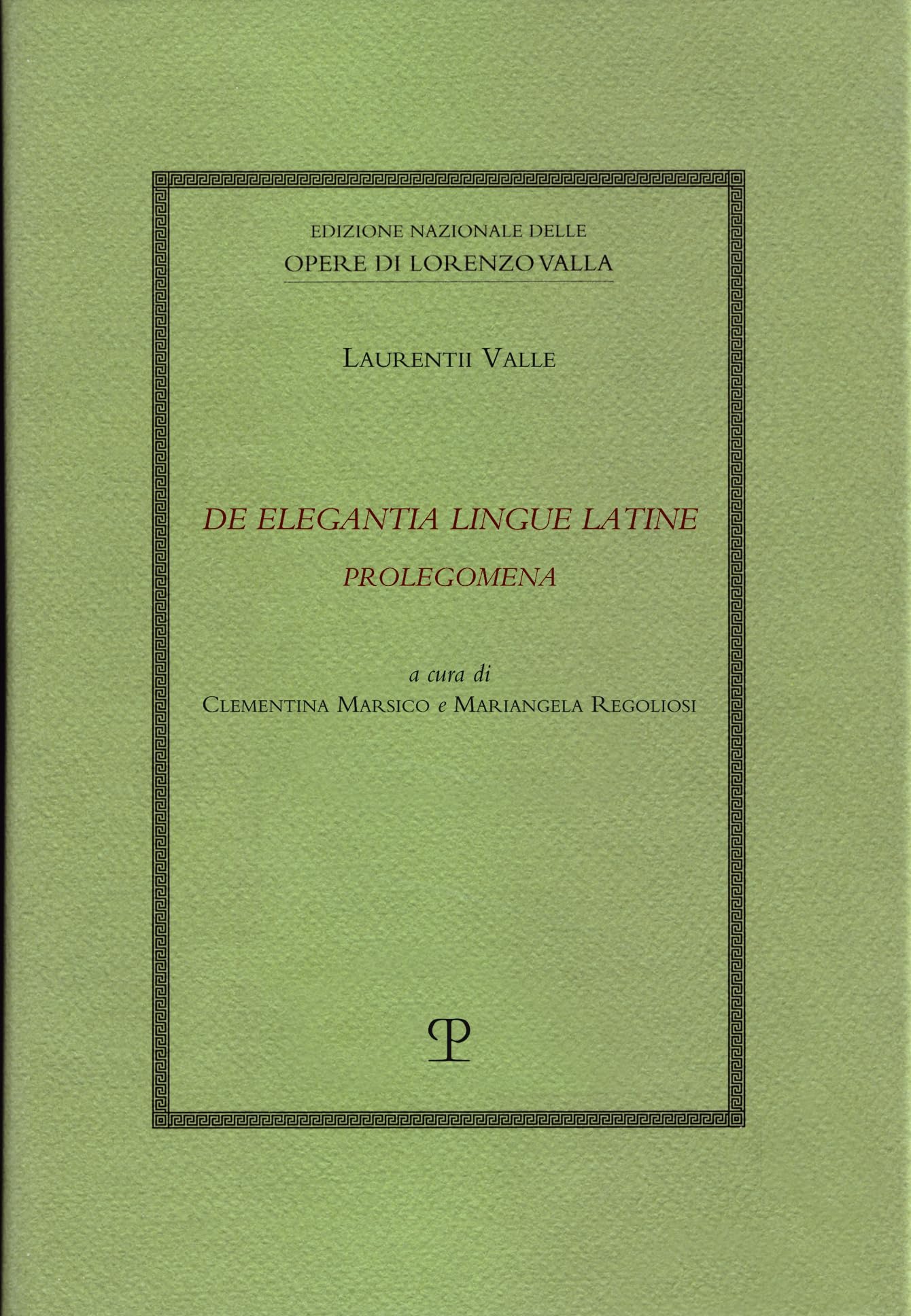 De Elegantia Lingue Latine. Prolegomena - 4
