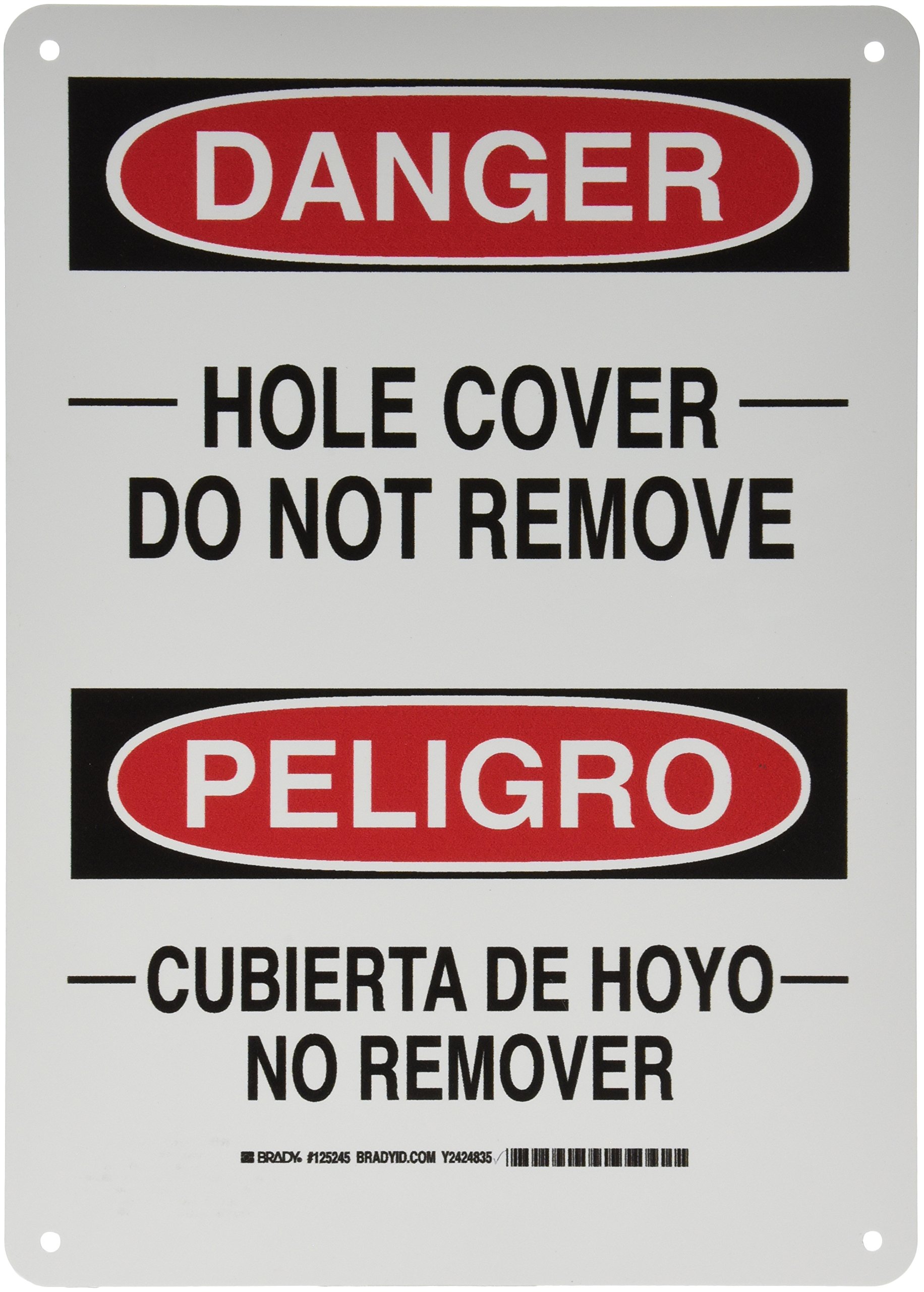Brady 125245 Bilingual Sign, Legend"Hole Cover Do Not Remove/Cubierta De Hoyo No Remover", 14" Height, 10" Width, Black and Red on White