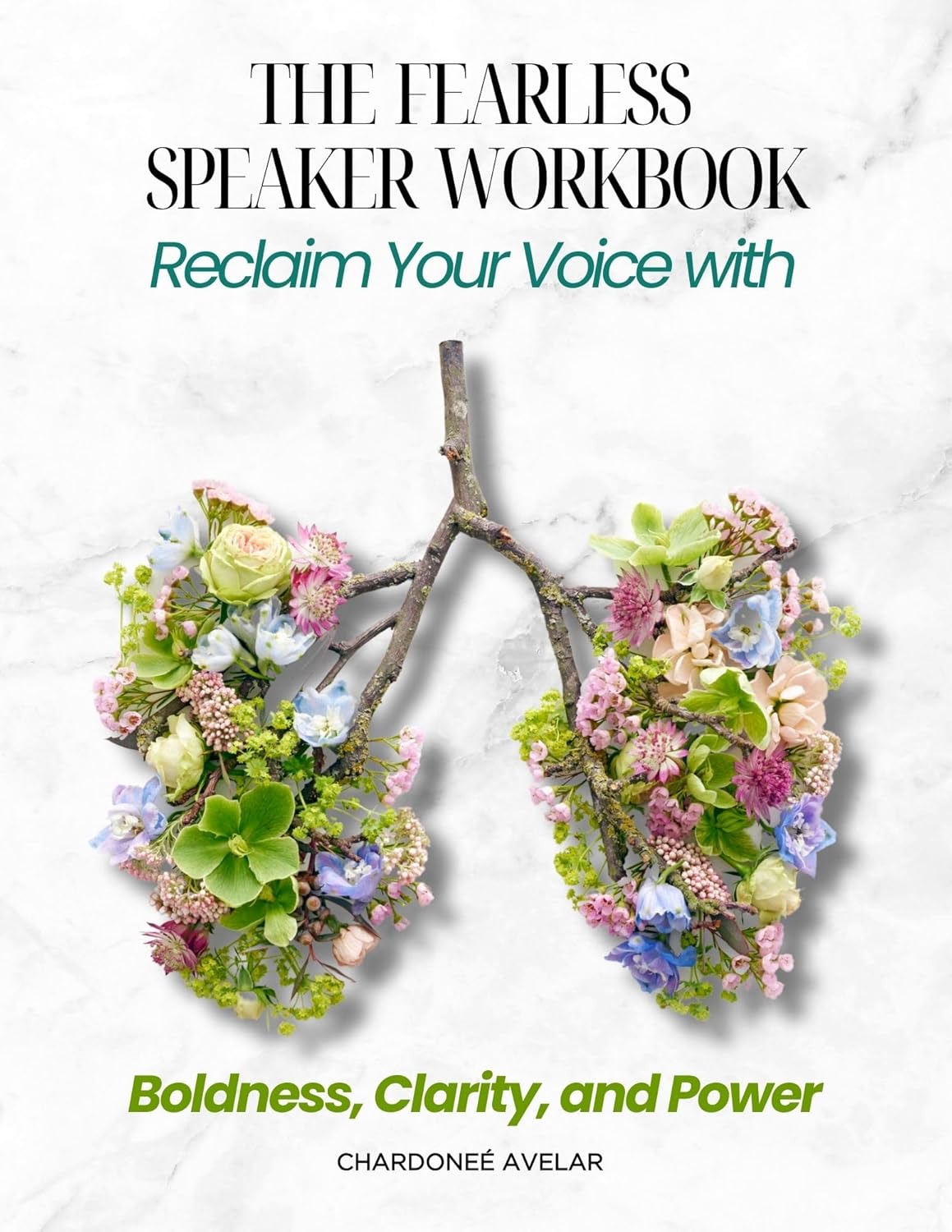 The Fearless Speaker Workbook : Reclaim Your Voice with Boldness, Clarity, and Power      [Print Replica] Kindle Edition