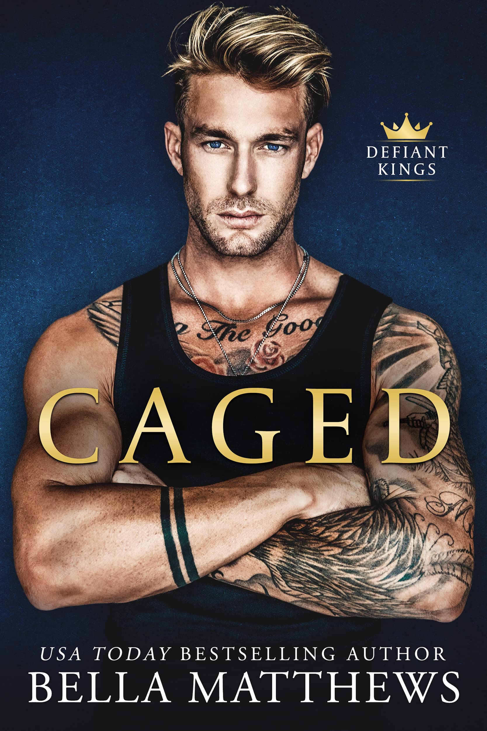 Caged: The Defiant Kings, Book 1