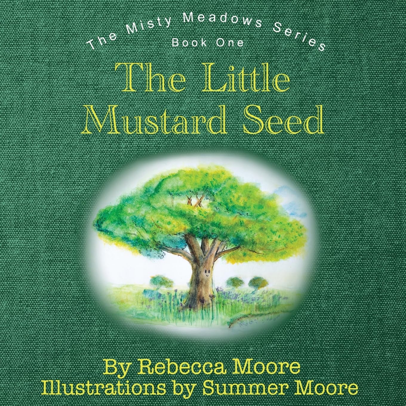 The Little Mustard Seed: 1 (Misty Meadows)