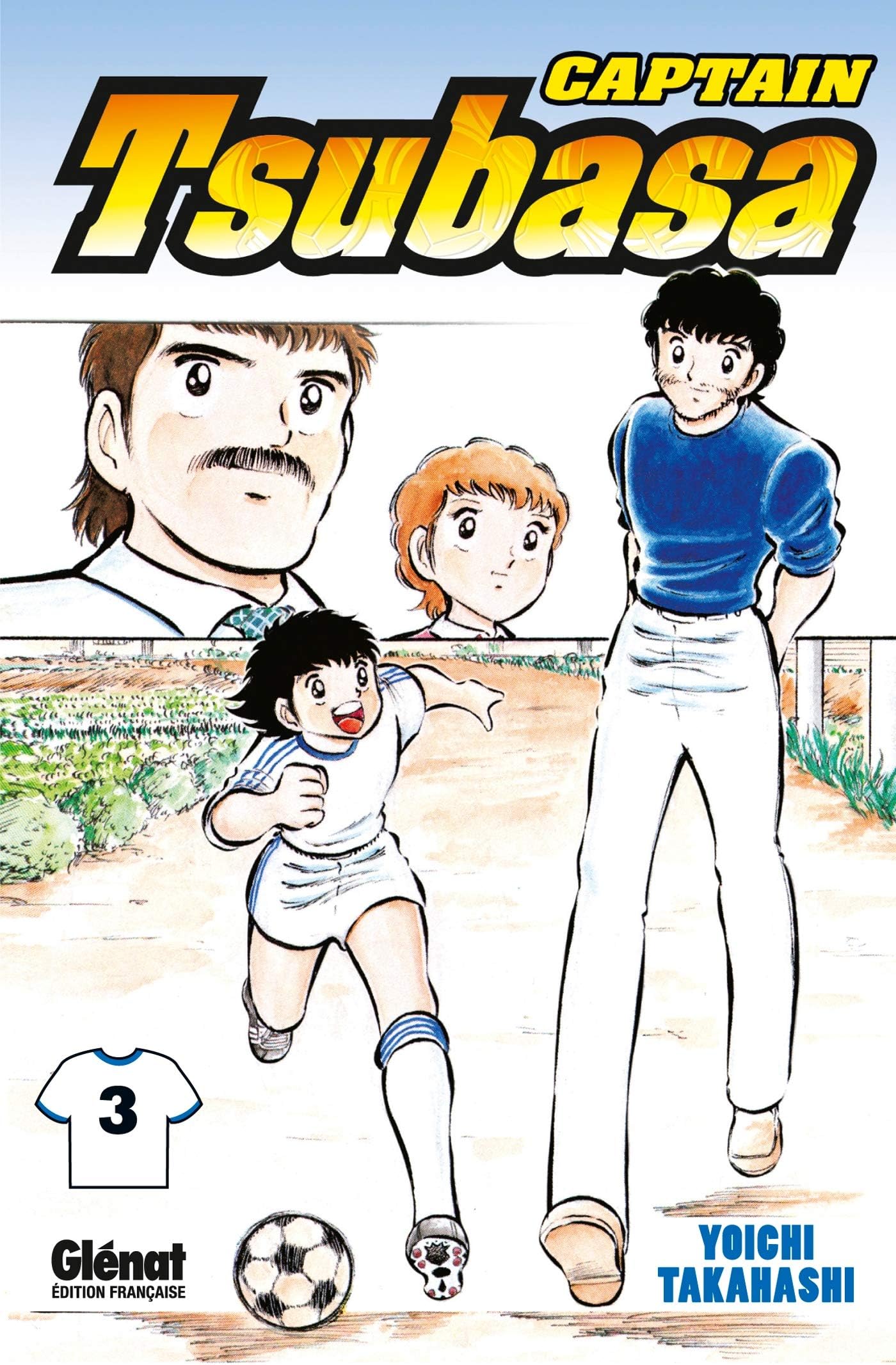 Captain Tsubasa - Tome 03: Une lutte acharnée